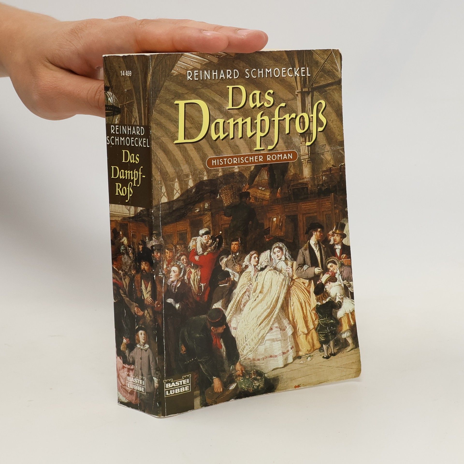 Reinhard Schmoeckel Das Dampfroß