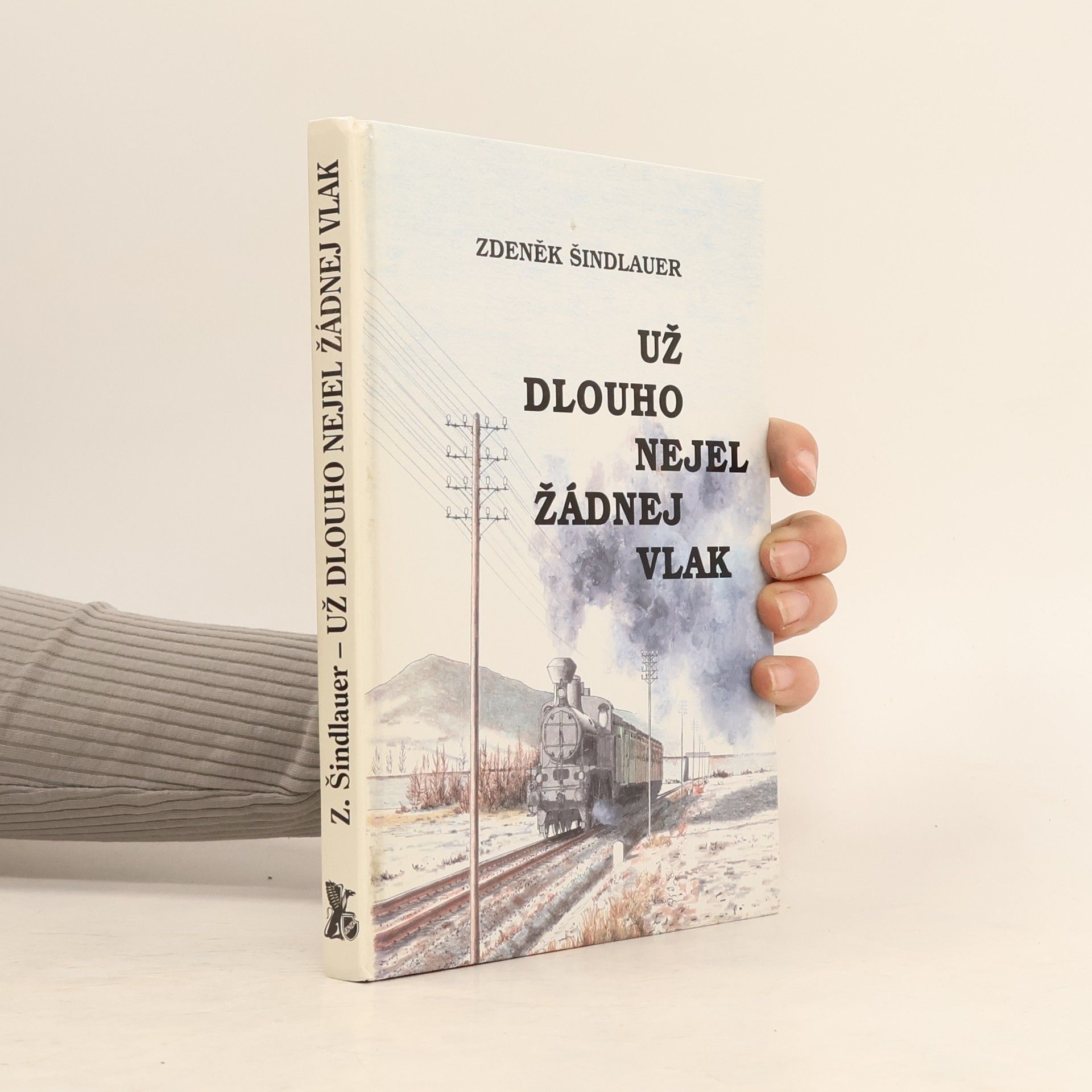 Zdeněk Šindlauer Už dlouho nejel žádnej vlak