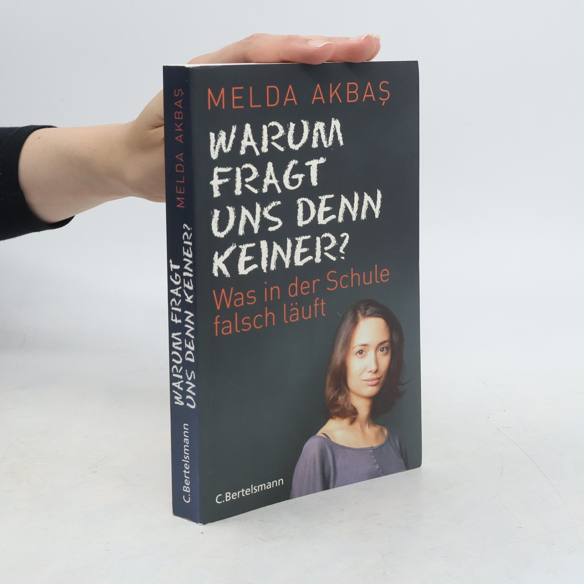 Melda Akbas Warum fragt uns denn keiner?