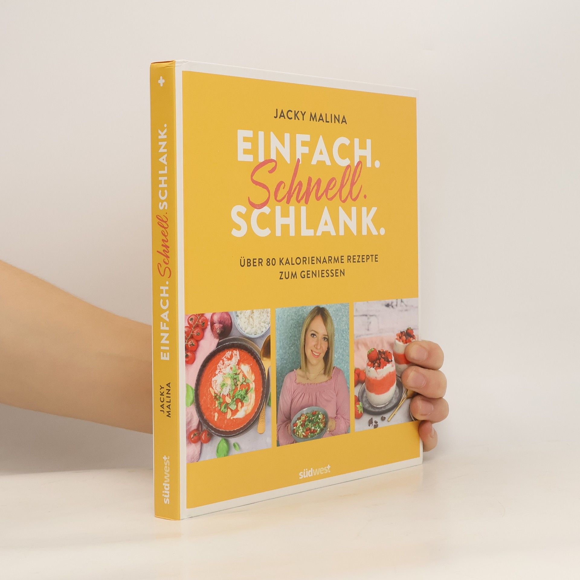 Jacky Malina Einfach, schnell, schlank