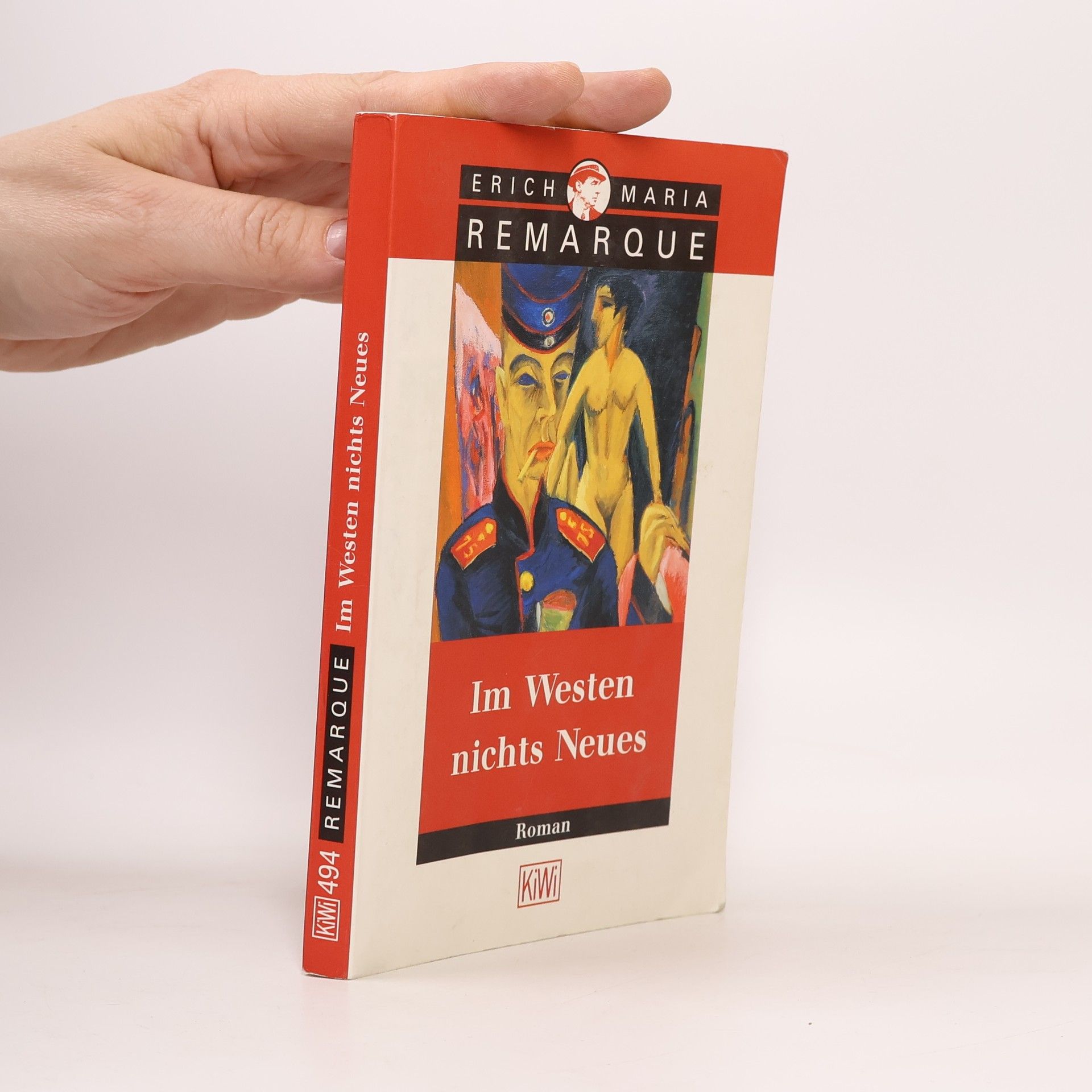 Erich Maria Remarque Im Westen nichts Neues