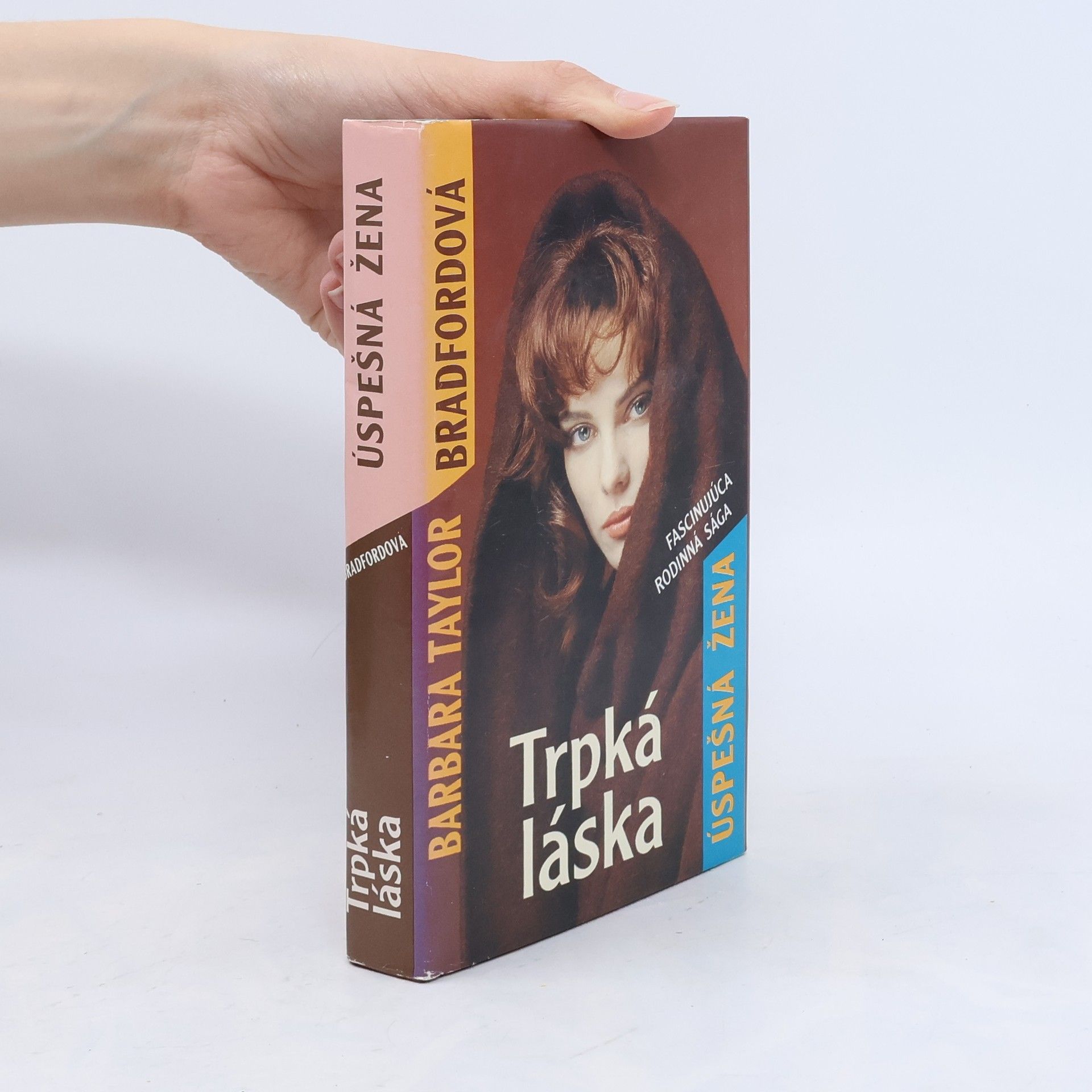 Barbara Taylor Bradford Trpká láska