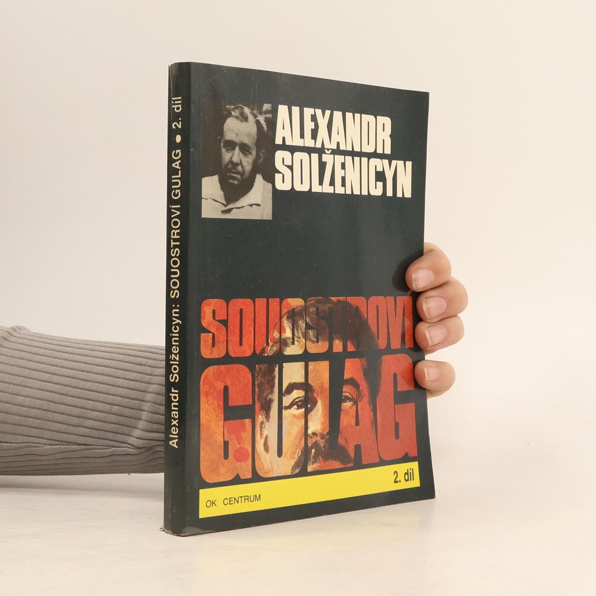 Alexandr Isajevič Solženicyn Souostroví Gulag 2