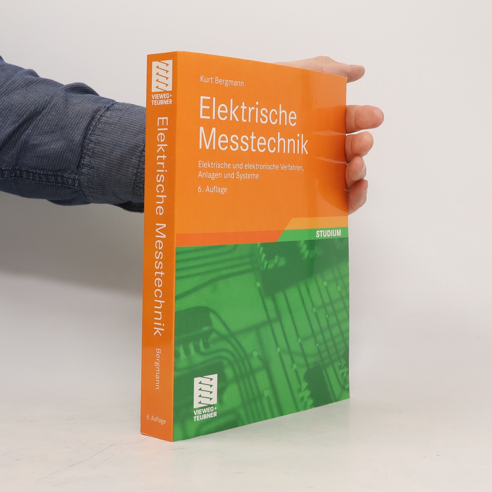 Kurt Bergmann Viewegs Fachbücher der Technik: Elektrische Meßtechnik
