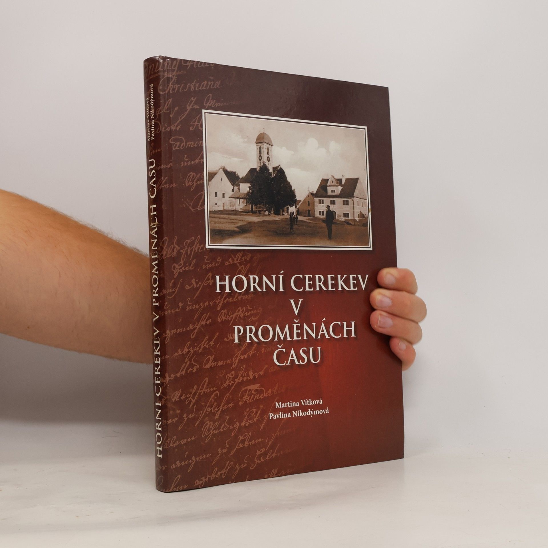 Pavlína Nikodýmová Horní Cerekev v proměnách času