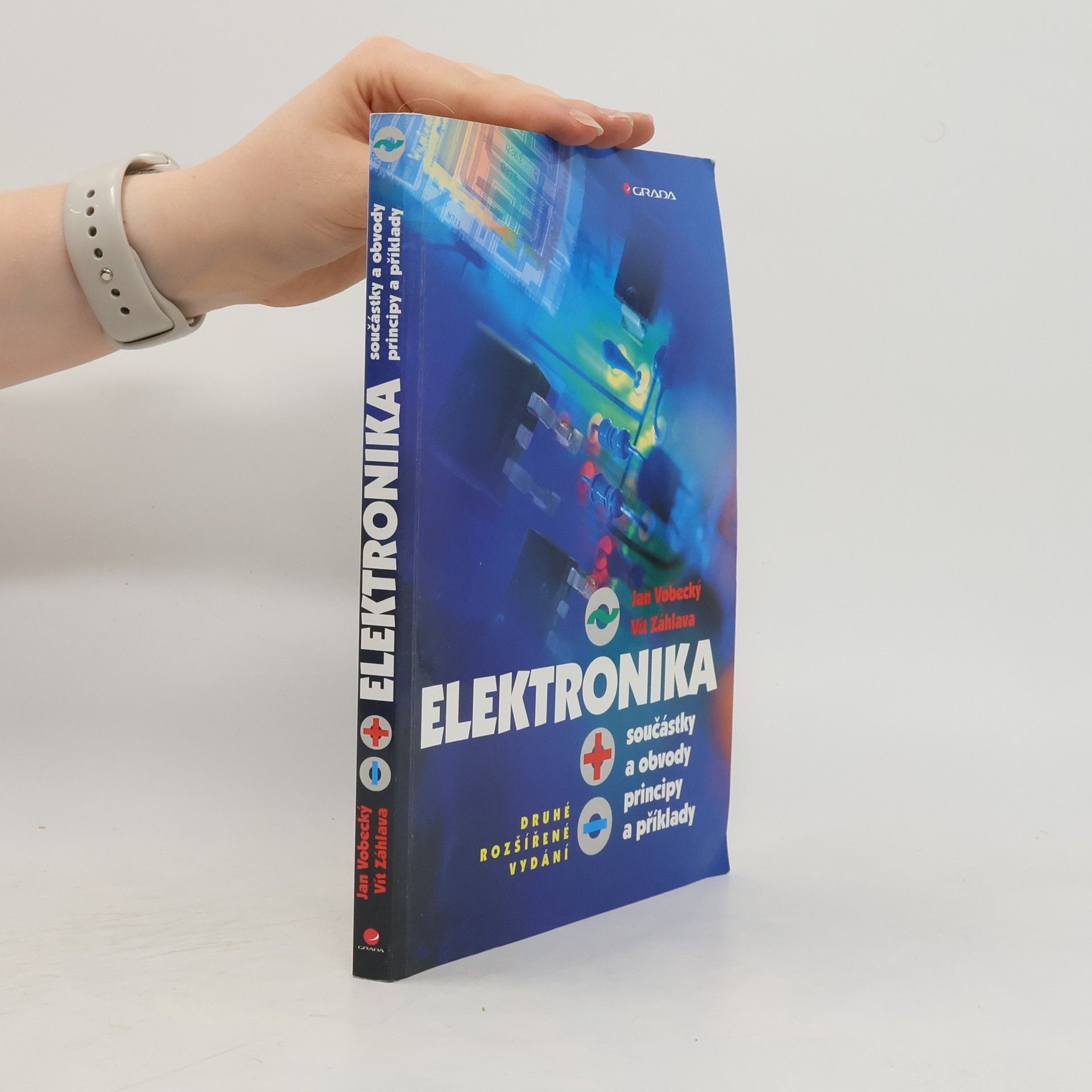 Jan Vobecký Elektronika, součástky a obvody, principy a příklady