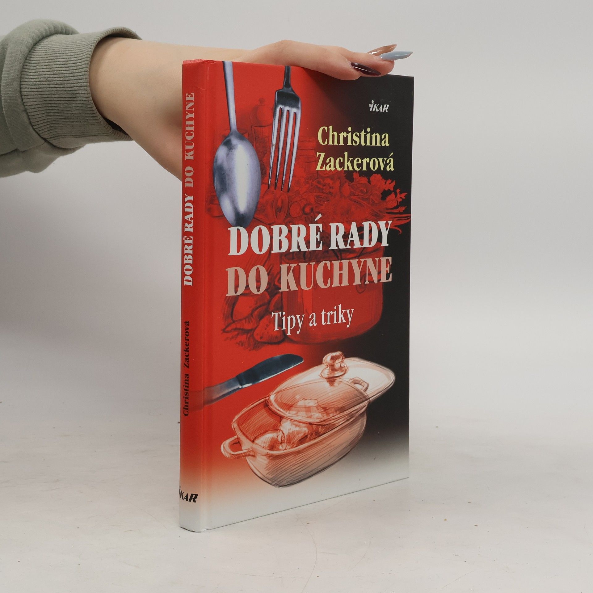 Christina Zacker Dobré rady do kuchyne