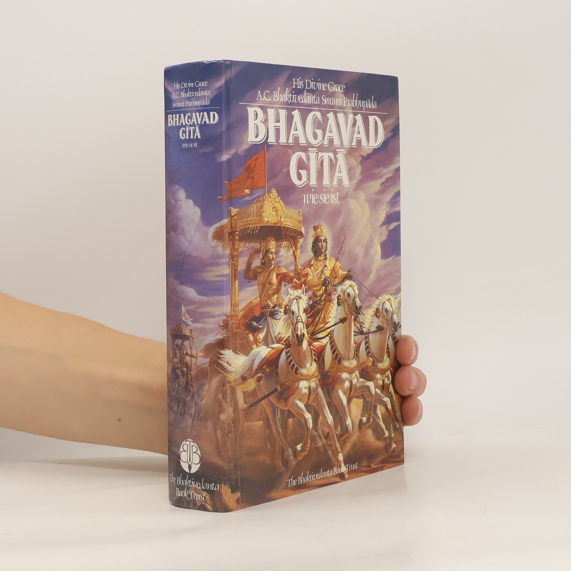 A. C. Bhaktivedanta Swami Prabhupada Bhagavad-gītā wie sie ist