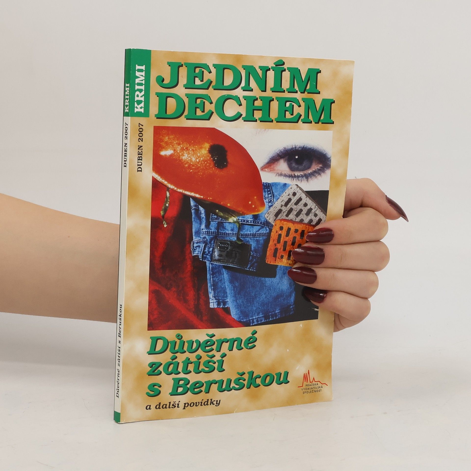 Autorenkollektiv Důvěrné zátiší s Beruškou DUBEN 2007