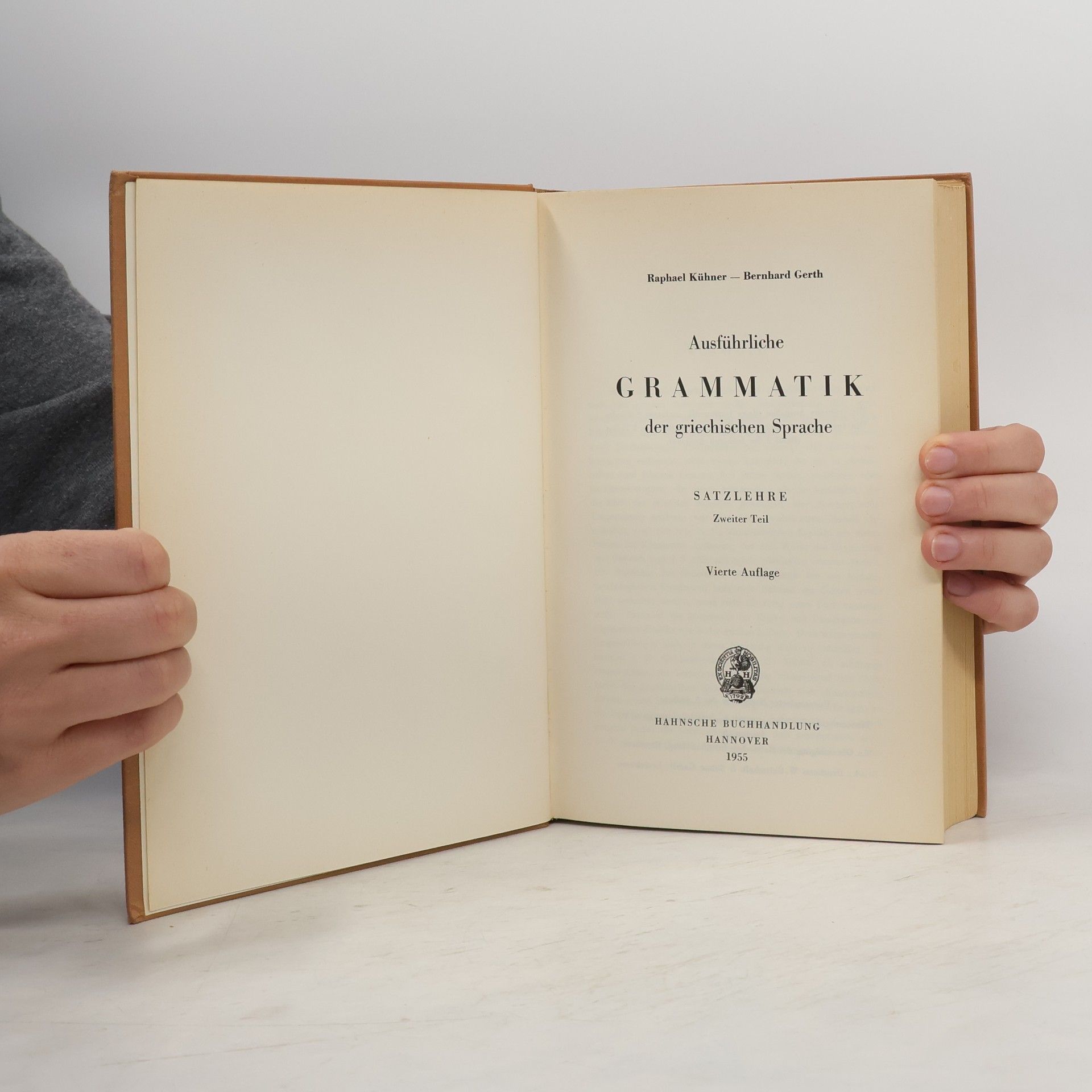 Raphael Kühner Ausführliche Grammatik der griechischen Sprache