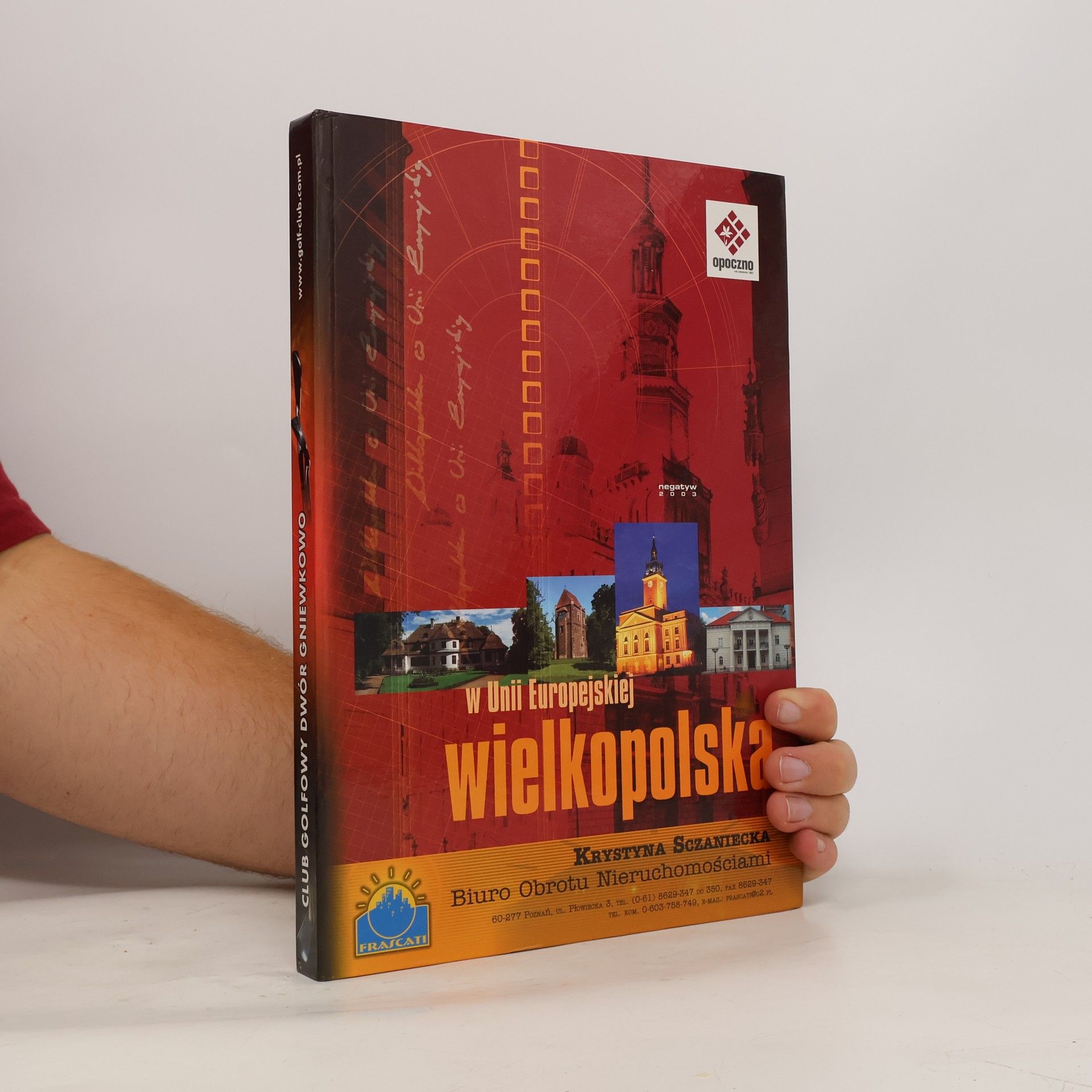 Krystyna Szczaniecka Wielkopolskie 2003: Wielkopolska w Unii Europejskiej