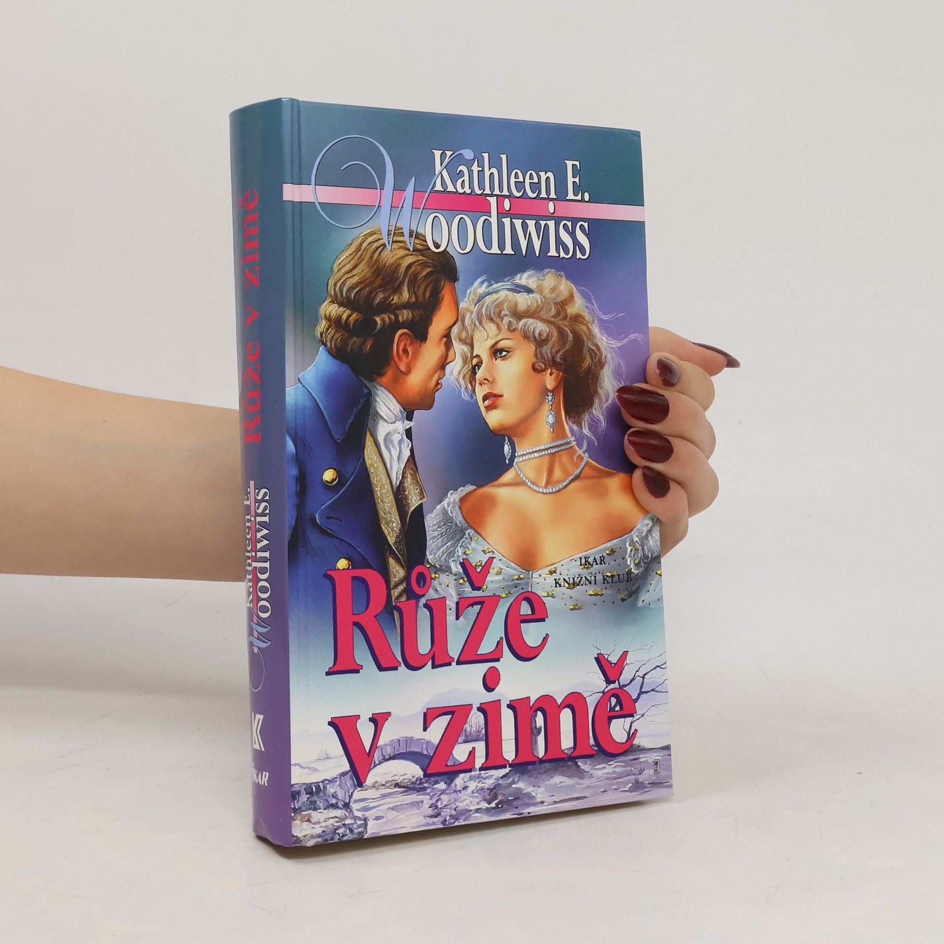 Kathleen E. Woodiwiss Růže v zimě