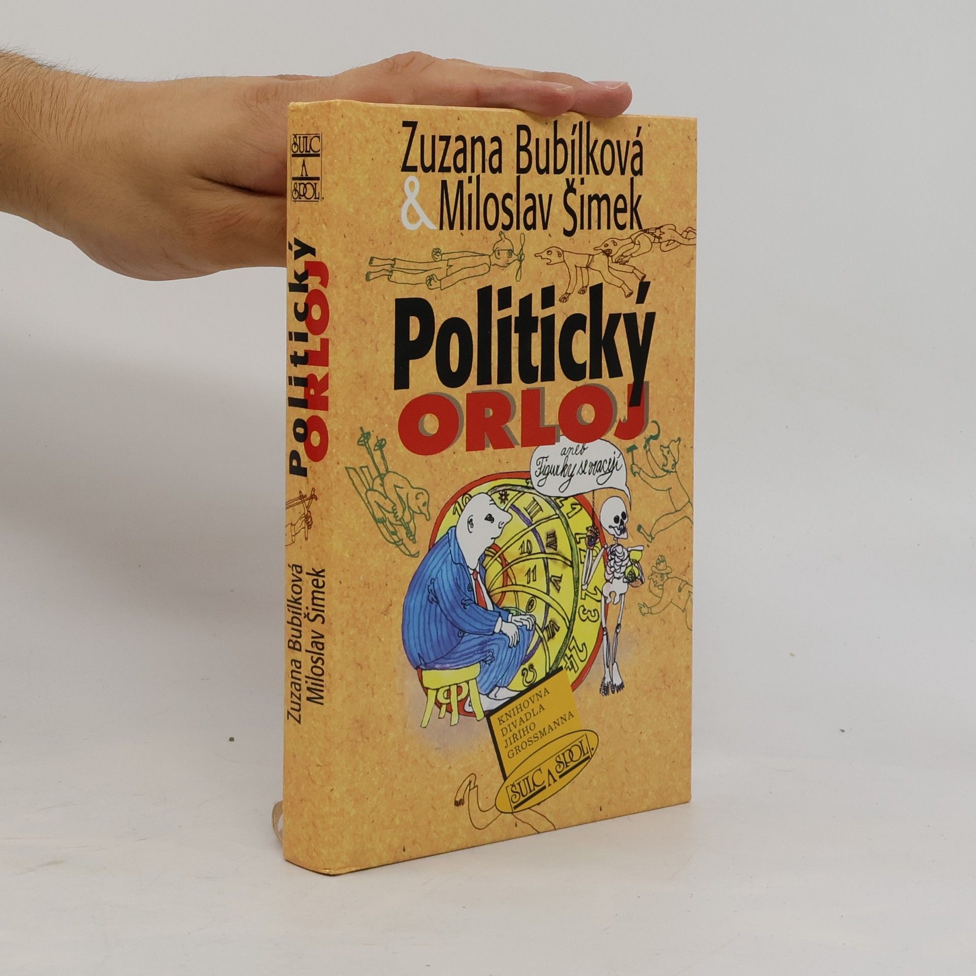 Zuzana Bubílková Politický orloj, aneb, Figurky se vracejí