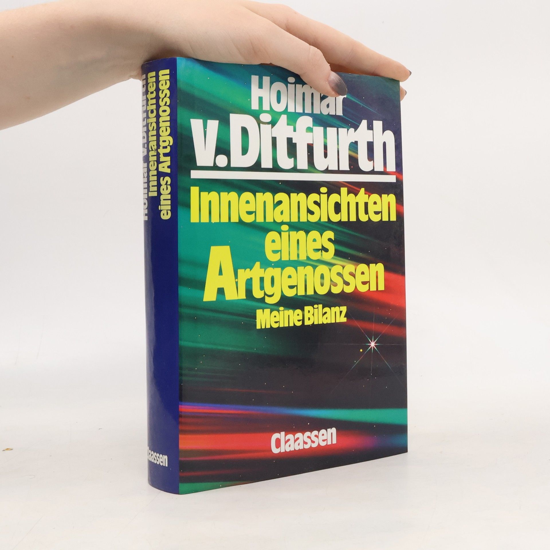 Hoimar von Ditfurth Innenansichten eines Artgenossen