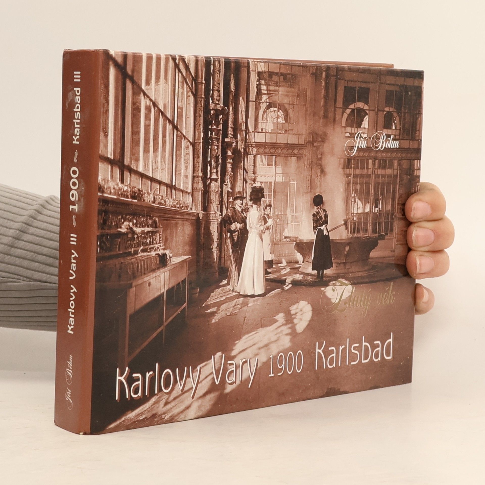 Bohm Jiří Karlovy Vary kolem roku 1900