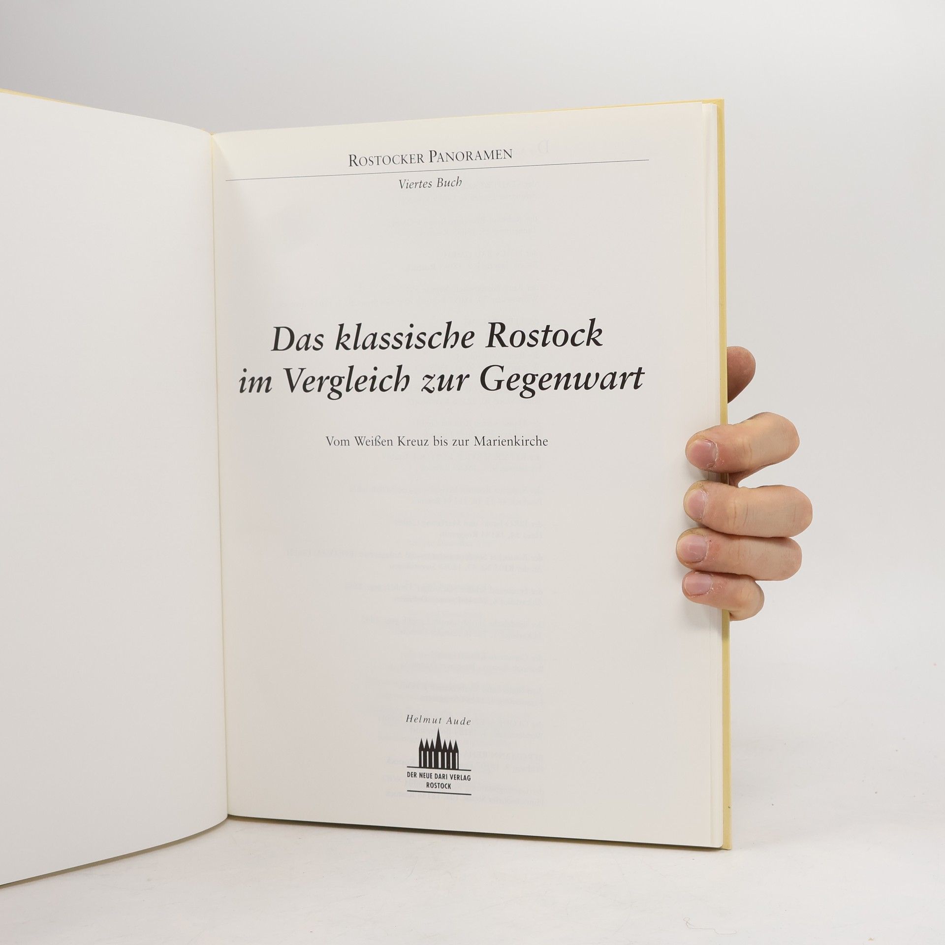 Autorenkollektiv Das klassische Rostock im Vergleich zur Gegenwart
