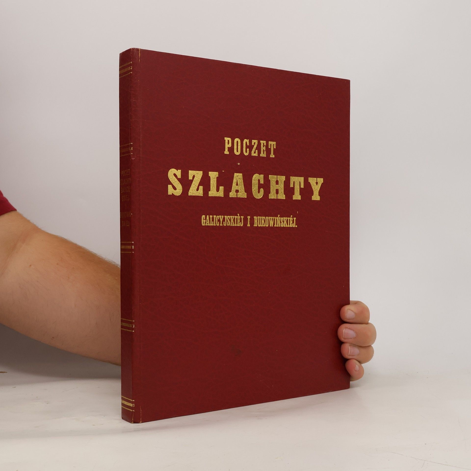 Kolektiv autorů Poczet szlachty galicyjskiej i bukowinskiej (reprint)