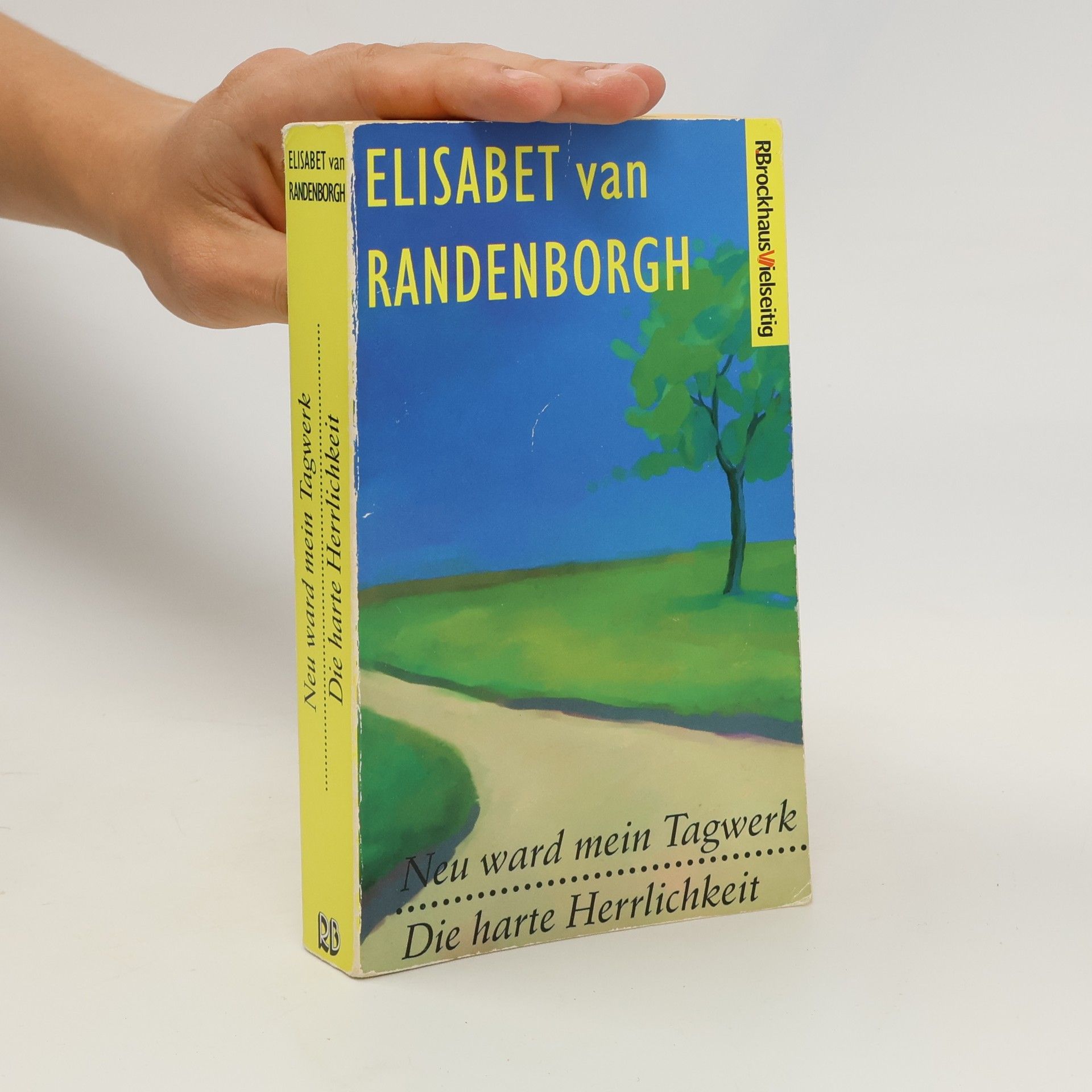 Elisabet van Randenborgh Die harte Herrlichkeit