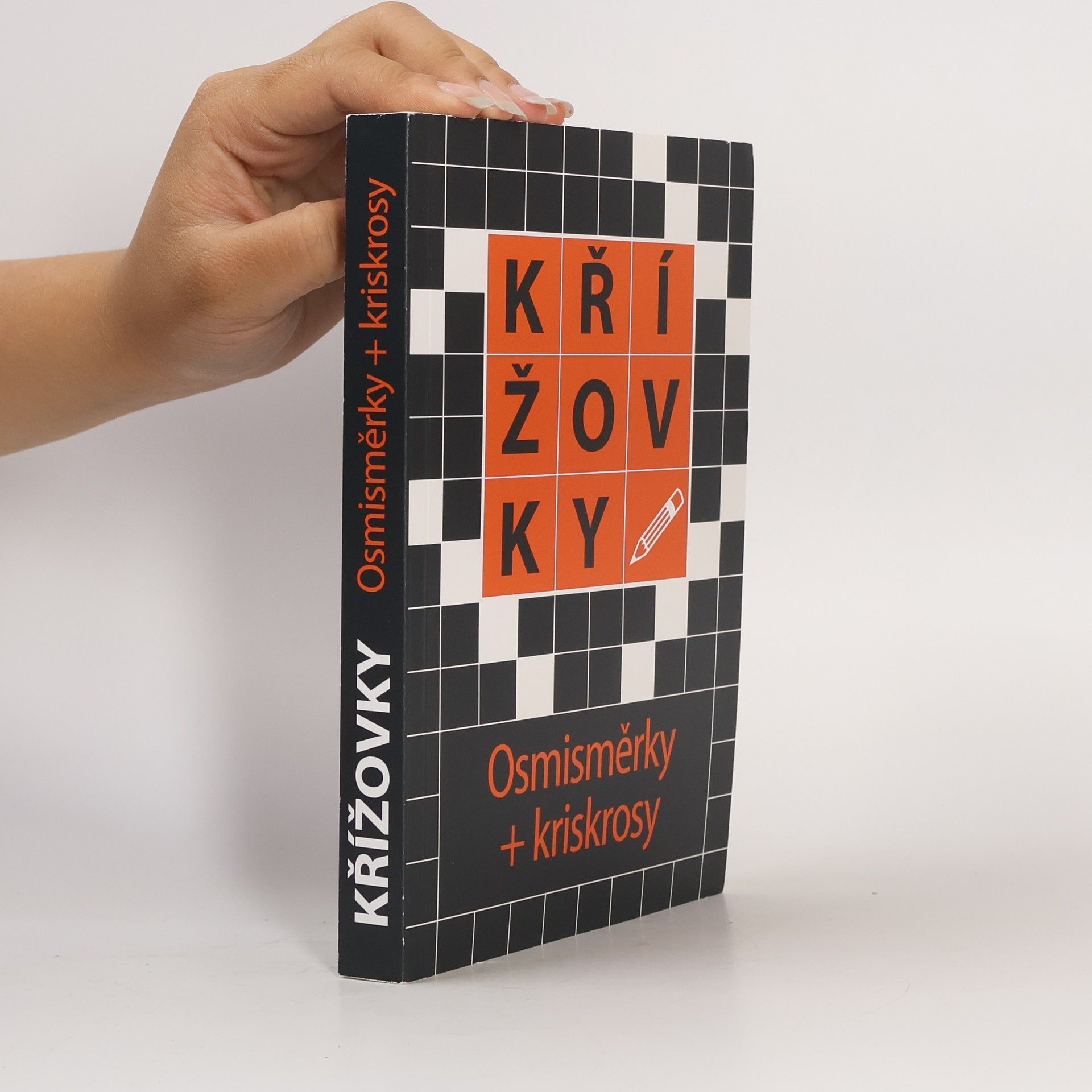 Kolektiv autorů Křížovky. Osmisměrky + Kriskrosy