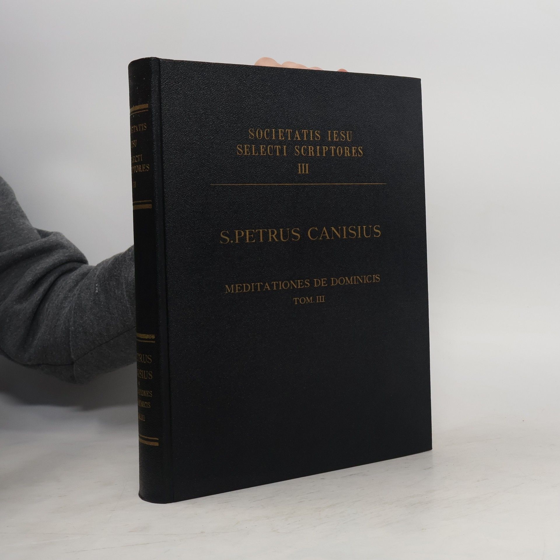 S. Petrus Canisius Societatis lesu selecti scriptores III