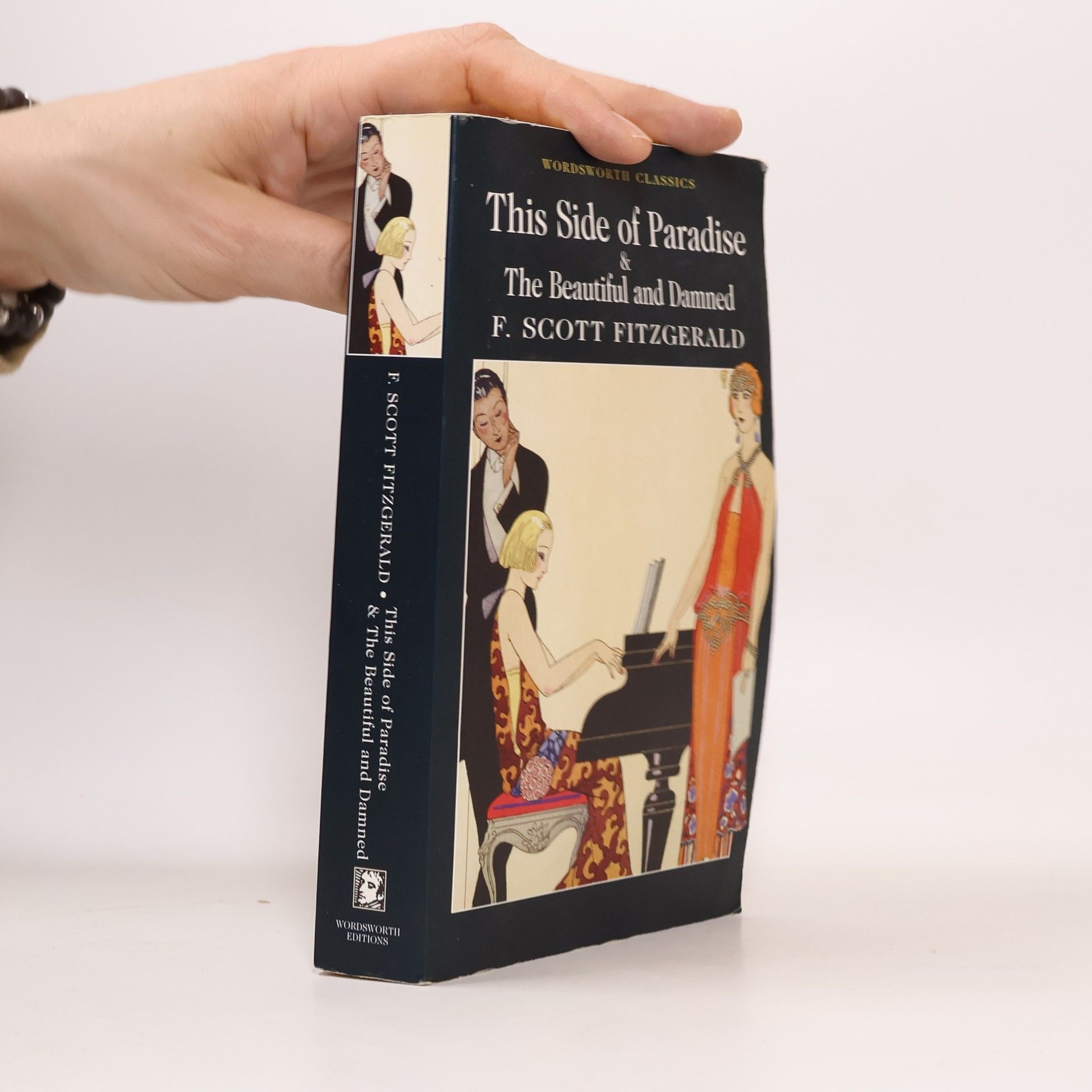 Francis Scott Fitzgerald This side of paradise ; The beautiful and damned