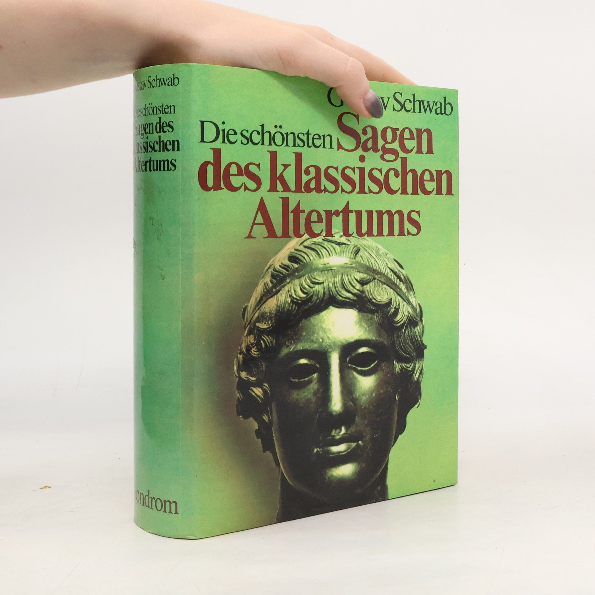 Gustav Schwab Die schönsten Sagen des Klassischen Altertums