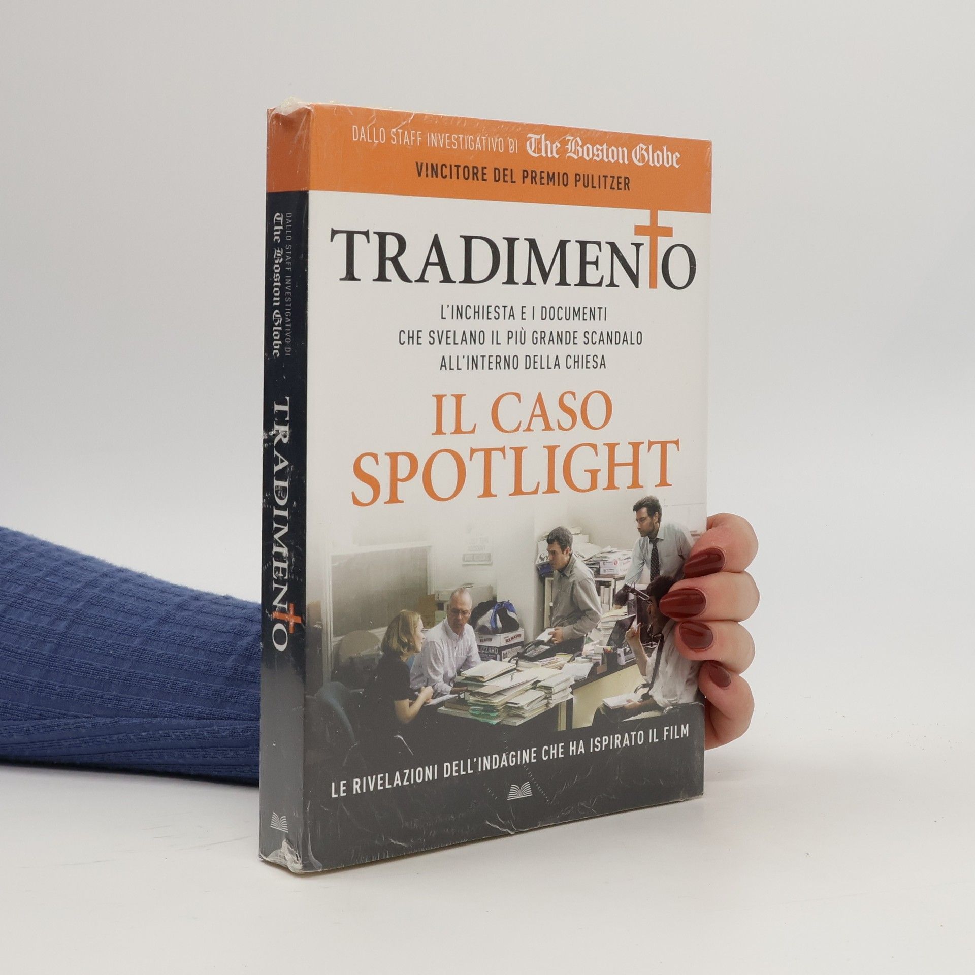 AA.VV. Tradimento. Il caso Spotlight