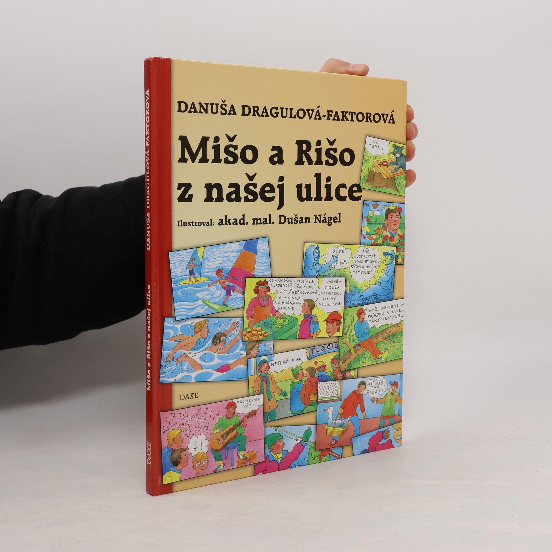 Danuša Dragulová-Faktorová Mišo a Rišo z našej ulice
