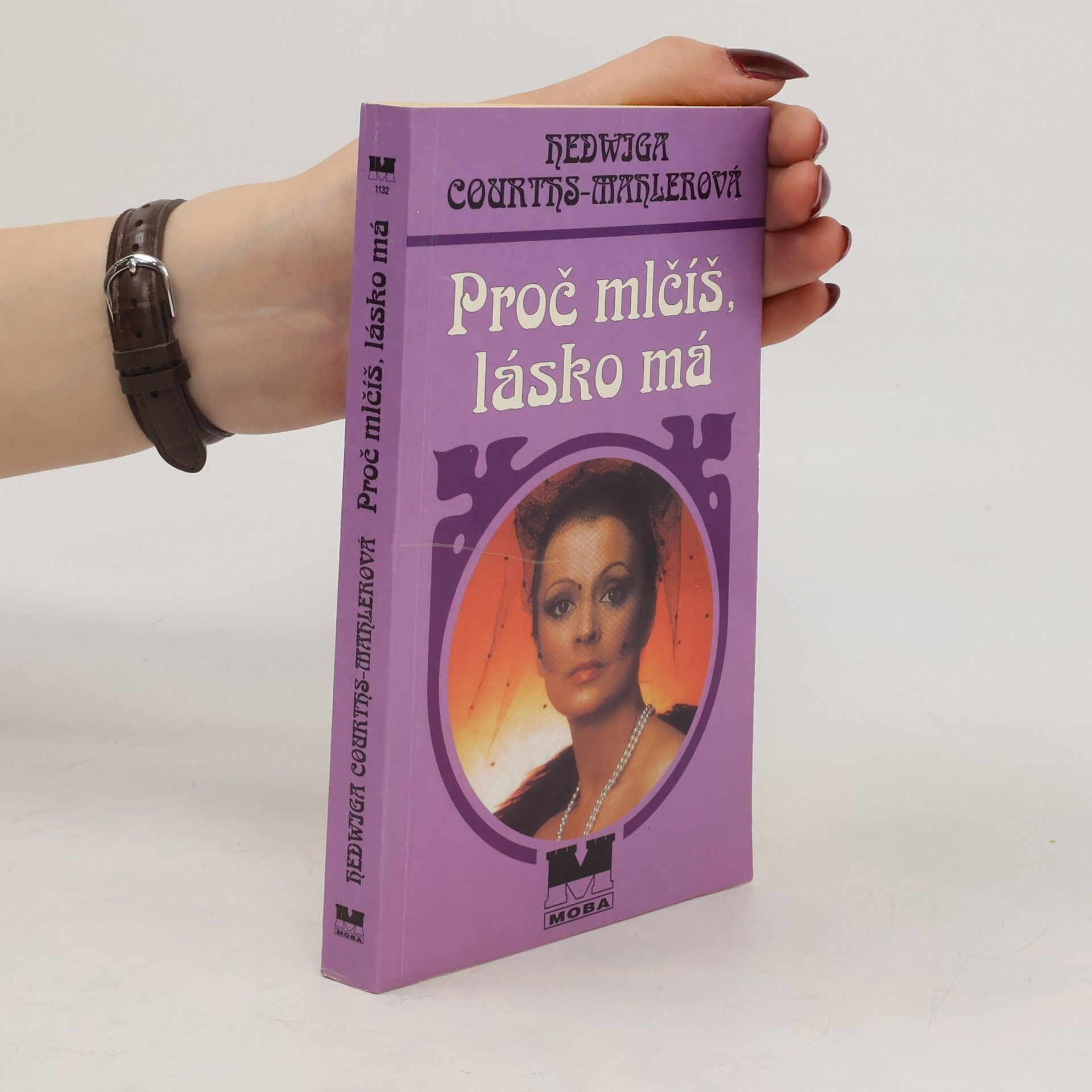 Hedwig Courths-Mahler Proč mlčíš, lásko má