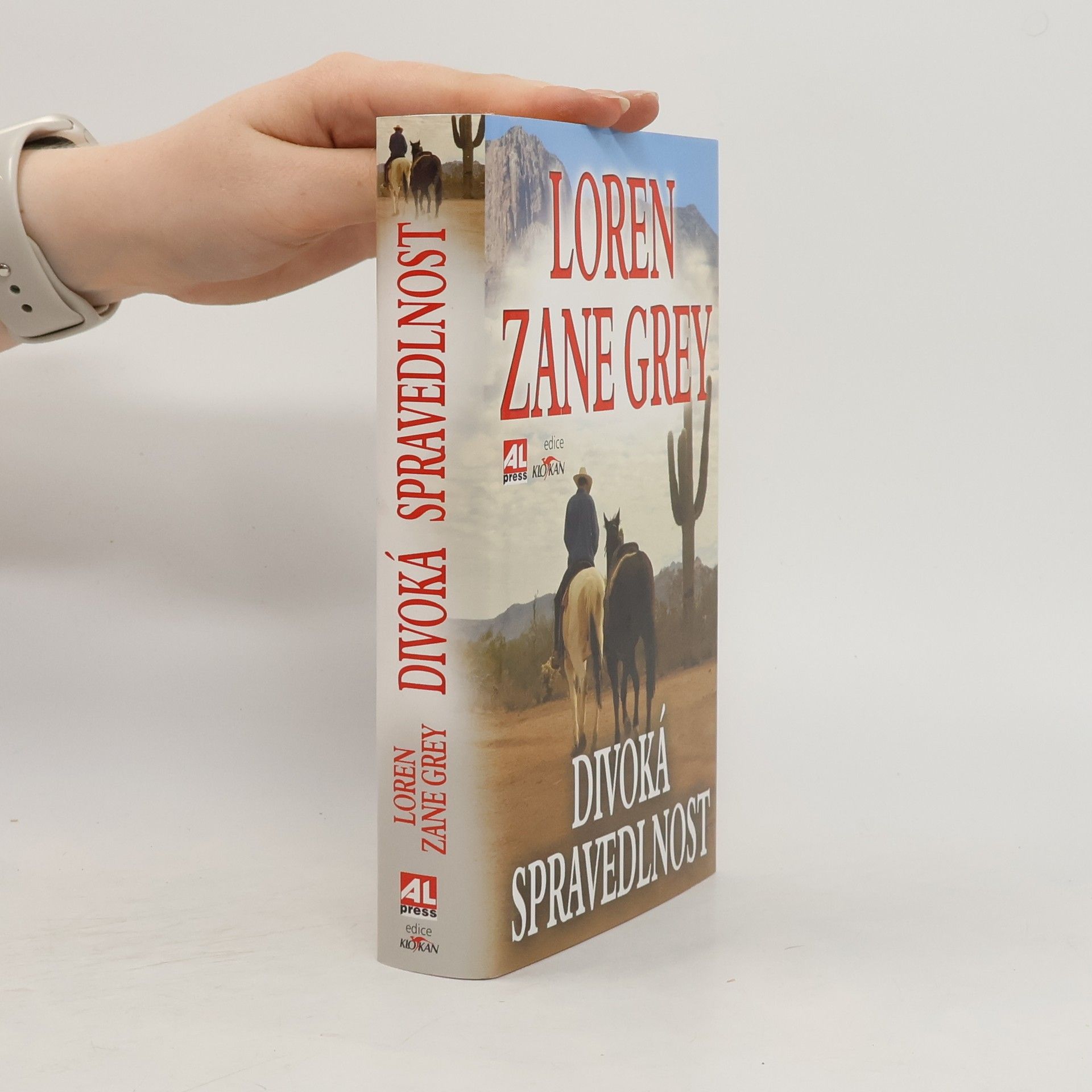 Loren Zane Grey Divoká spravedlnost