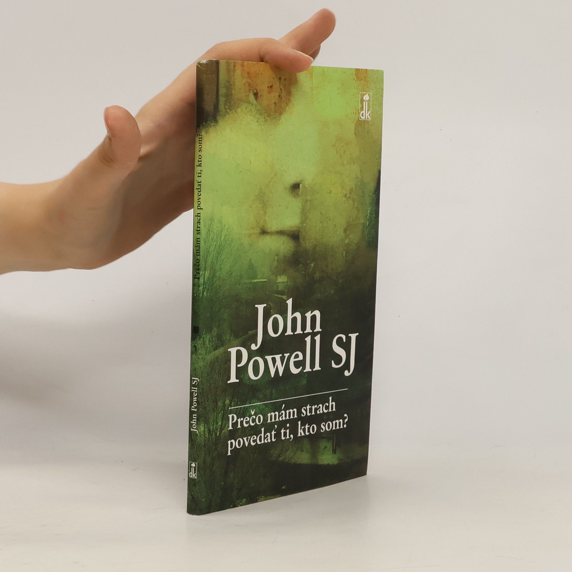 John Powell Prečo mám strach povedať ti, kto som?