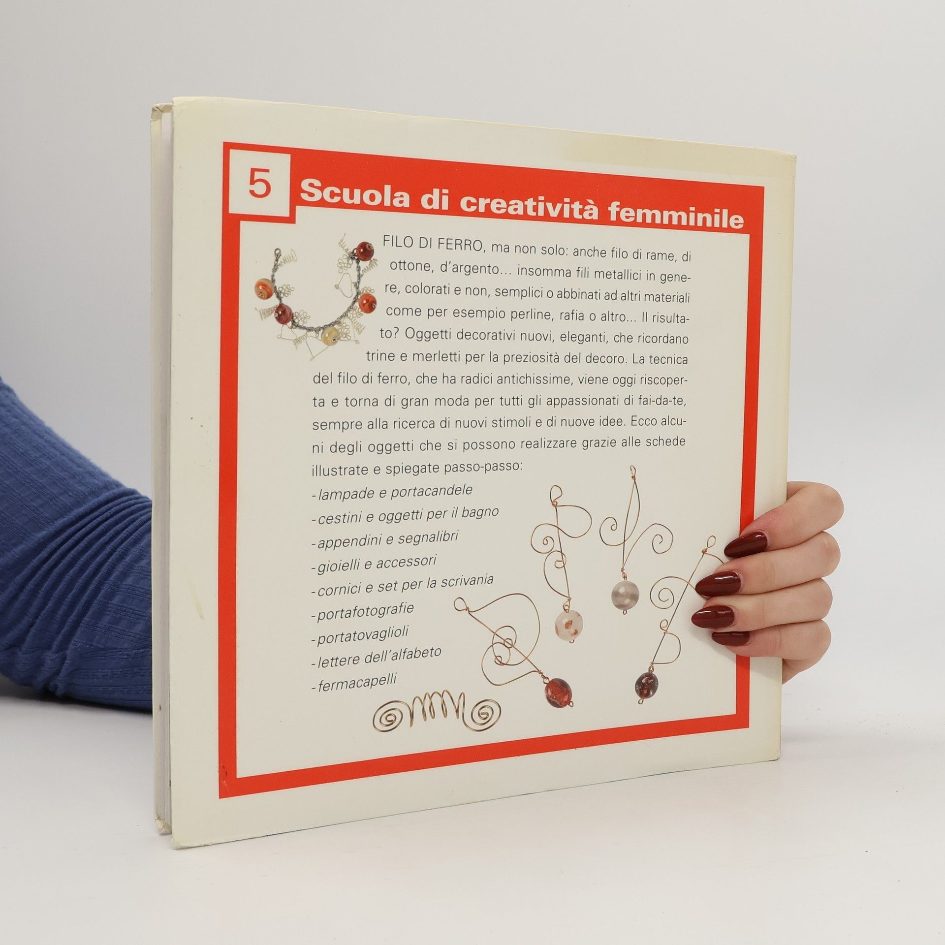 Anna Borrelli Scuola di creatività femminile 5. Filo di ferro