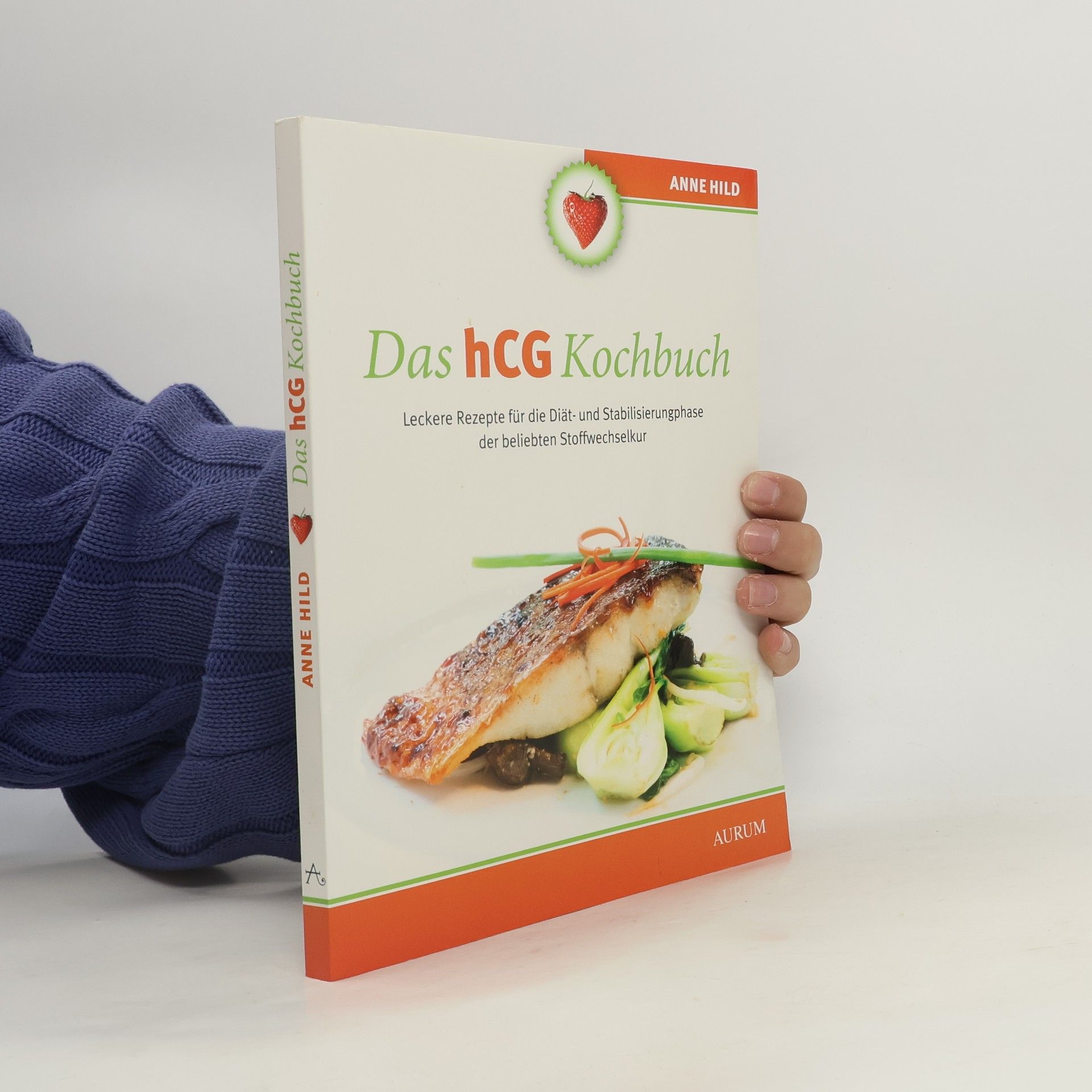 Anne Hild Das hCG-Kochbuch