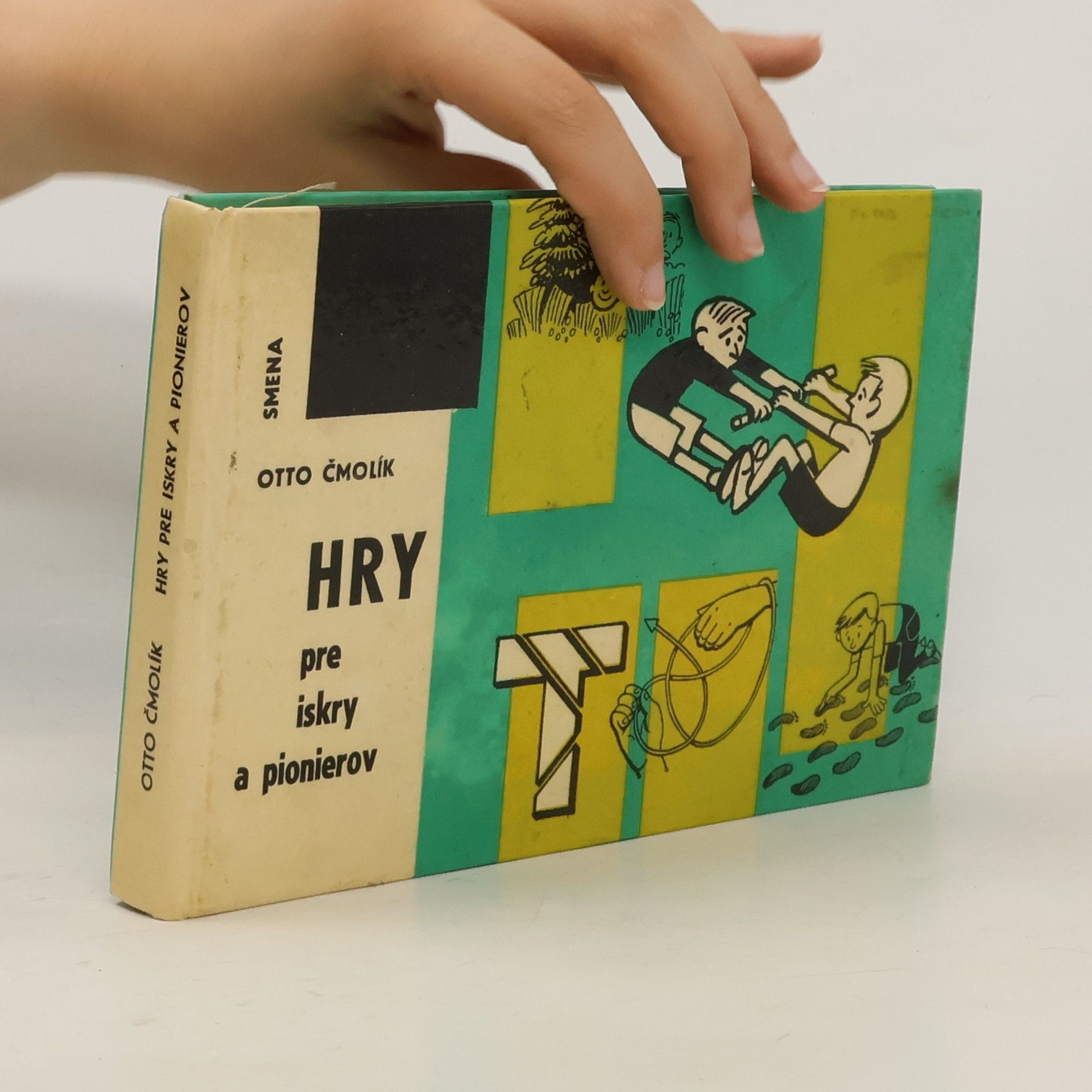 Otto Čmolík Hry pre iskry a pionierov