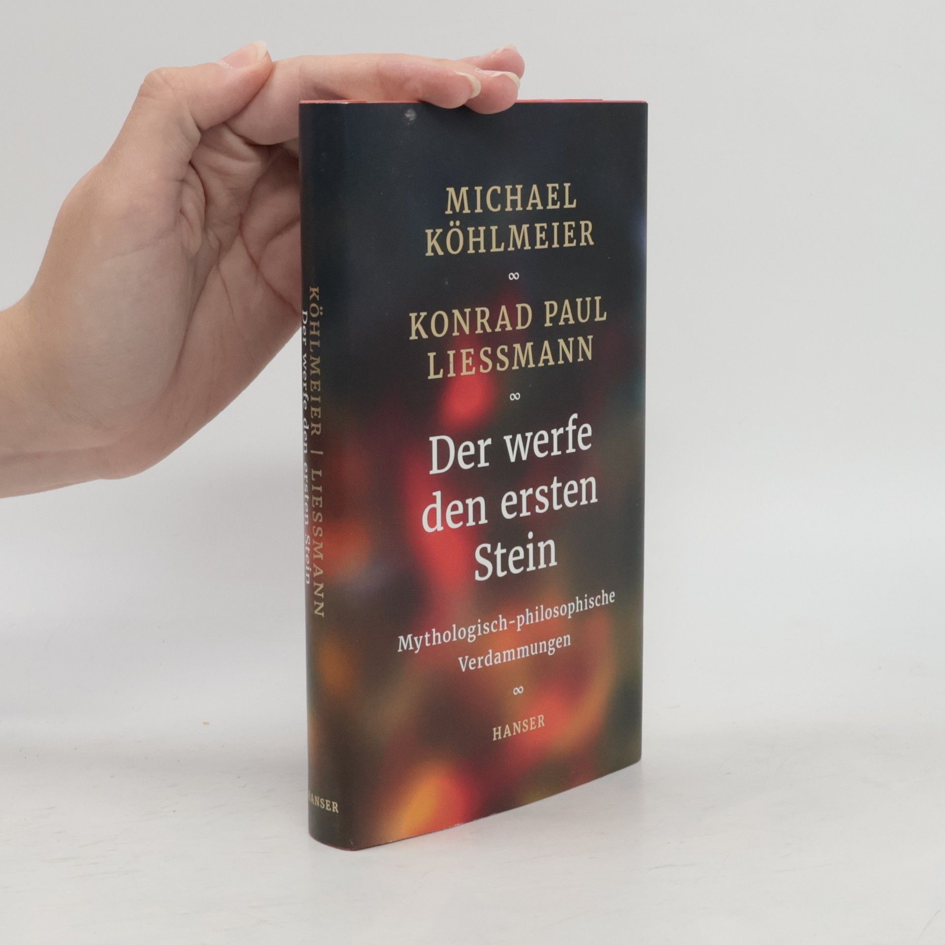 Michael Köhlmeier Der werfe den ersten Stein