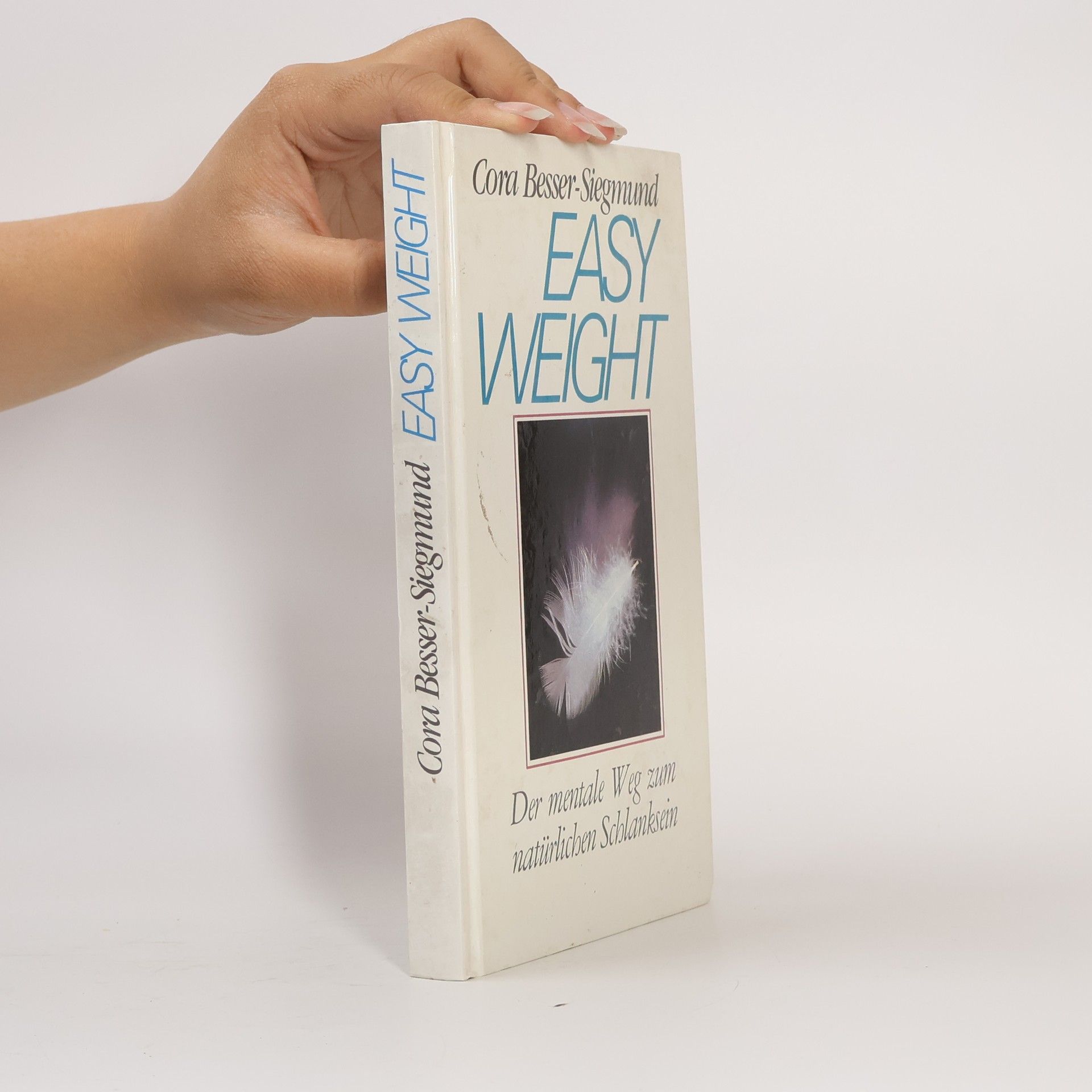 Cora Besser-Siegmund Easy Weight