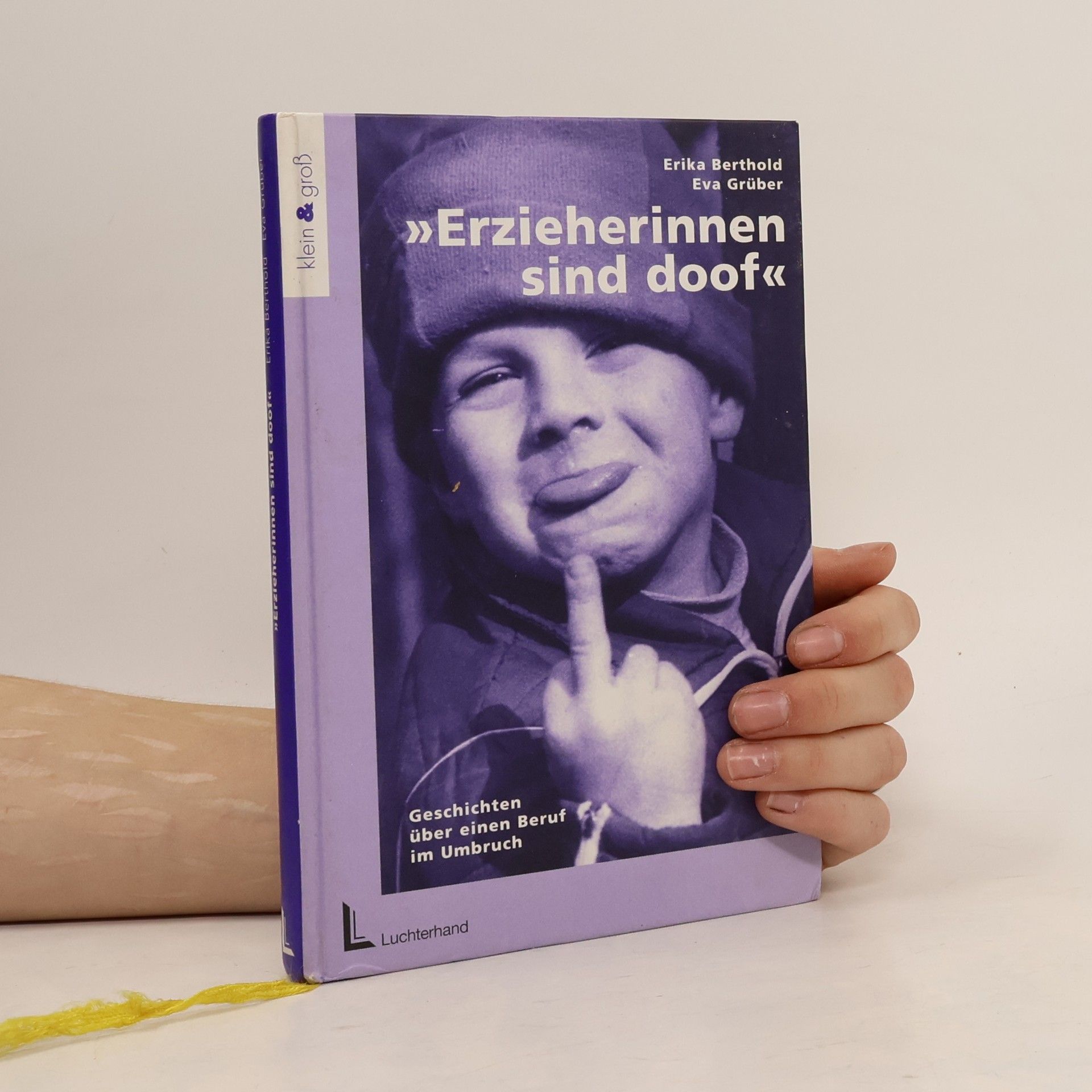 Erzieherinnen sind doof