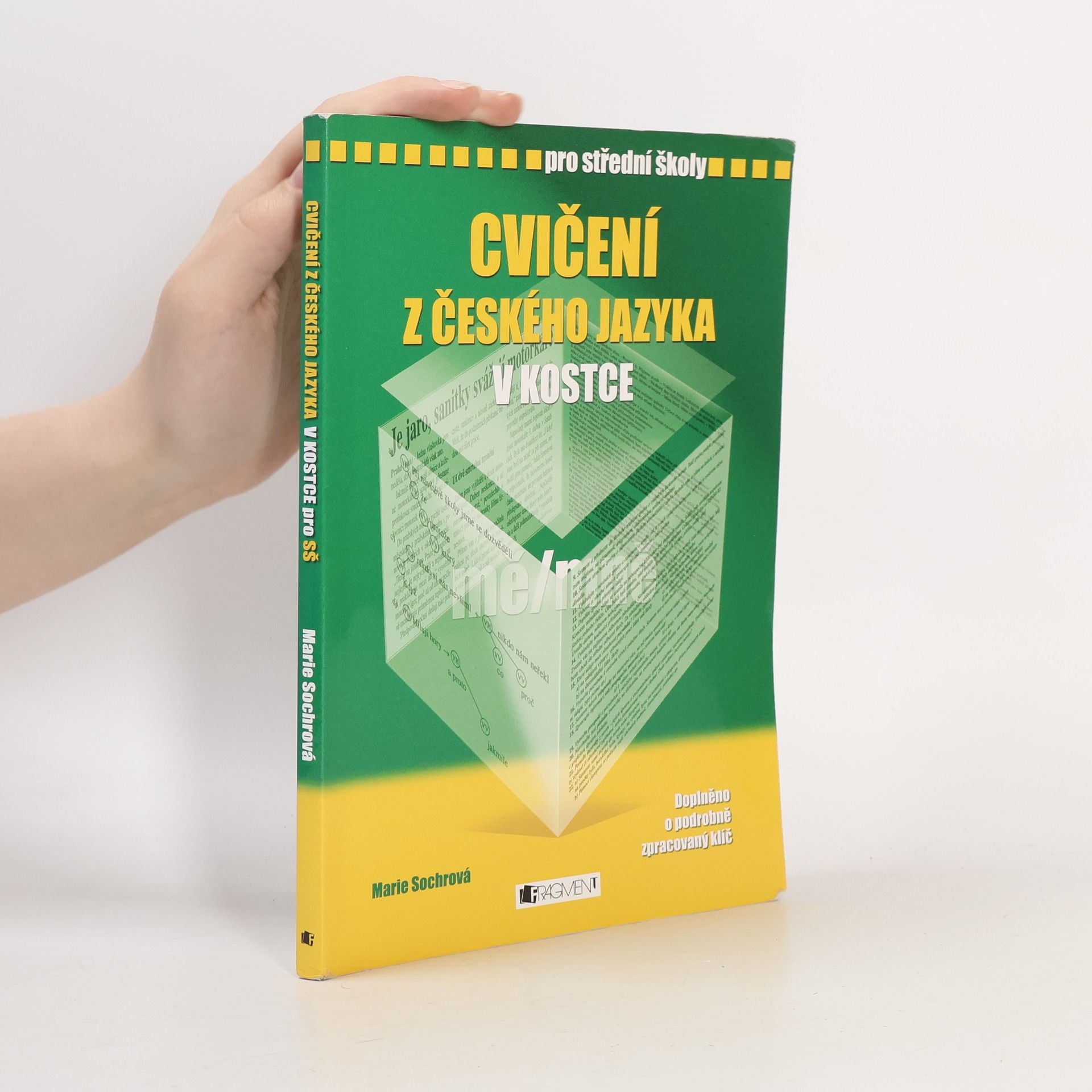 Marie Sochrová Cvičení z českého jazyka v kostce : pro střední školy