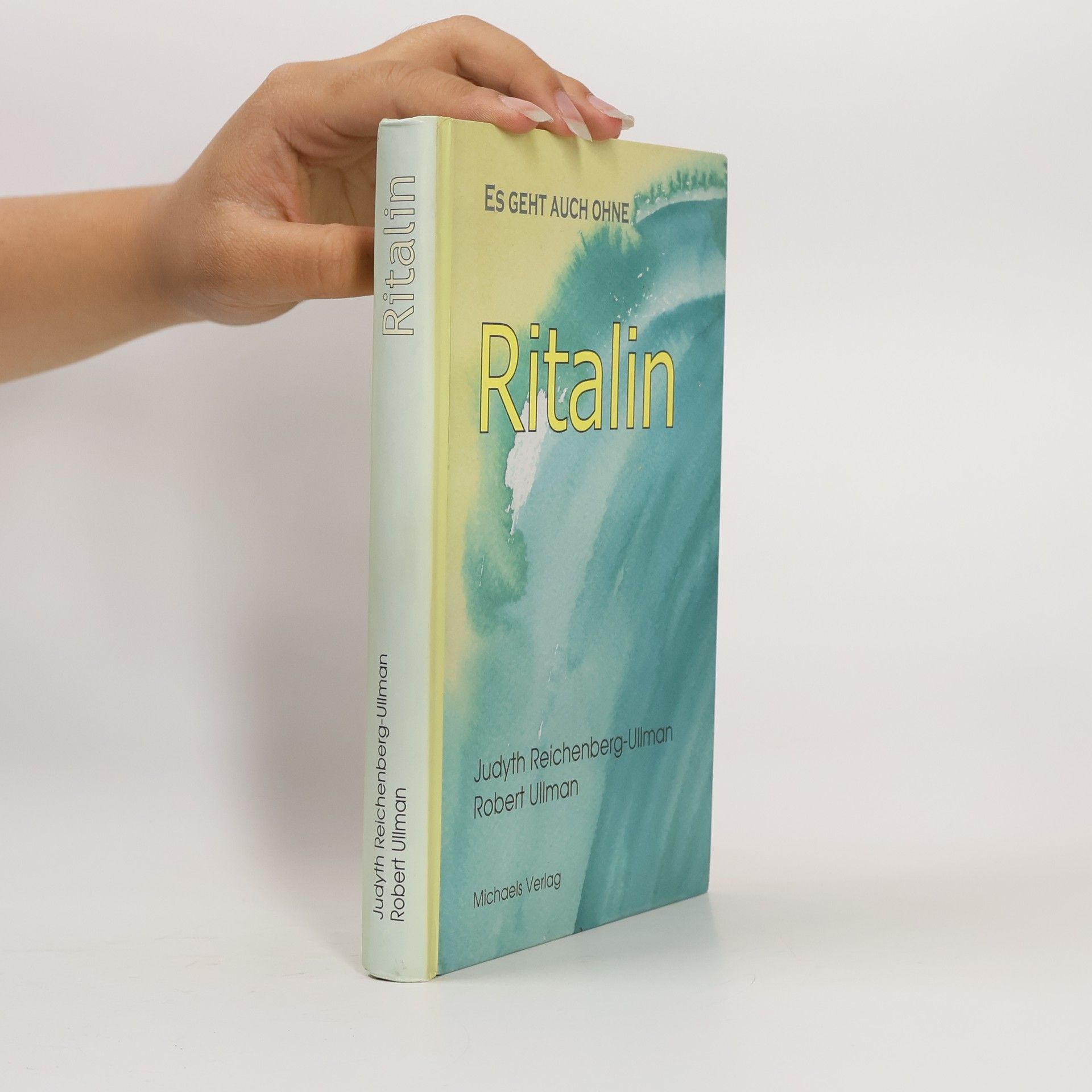 Judyth Reichenberg Ullman Ritalin