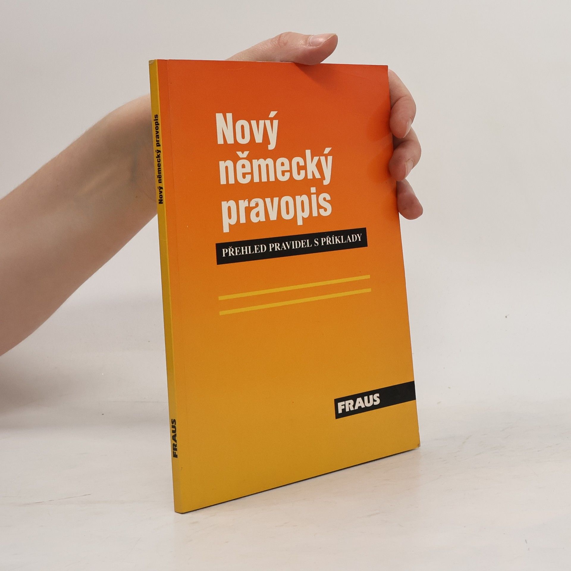 Ute von Mühlbradt Nový německý pravopis. Přehled pravidel s příklady.