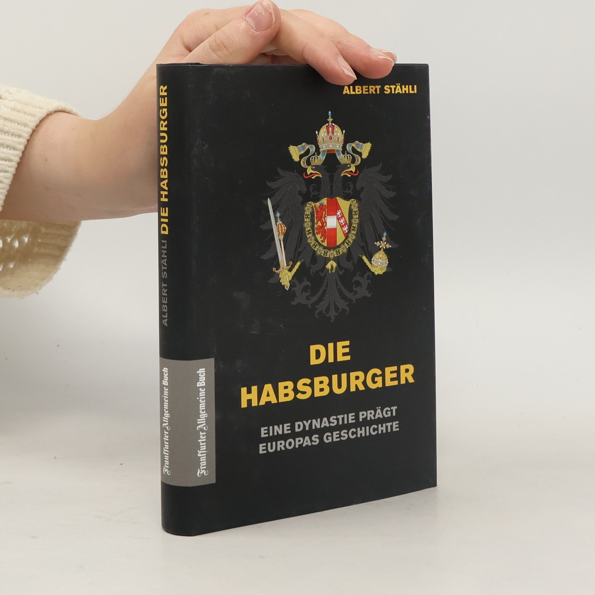 Albert Stähli Die Habsburger