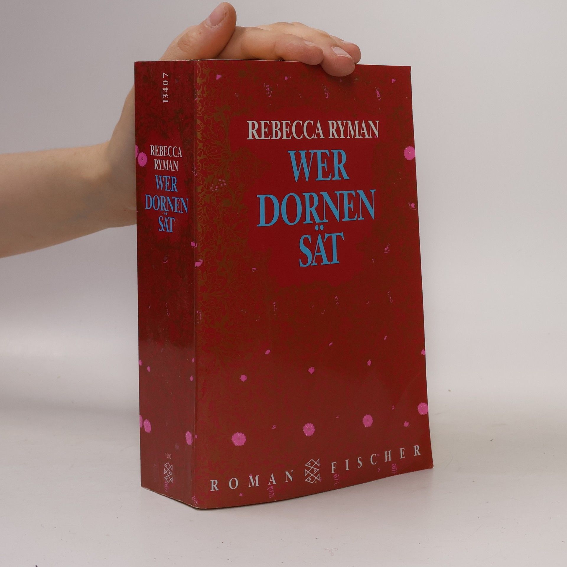 Rebecca Ryman Wer Dornen sät