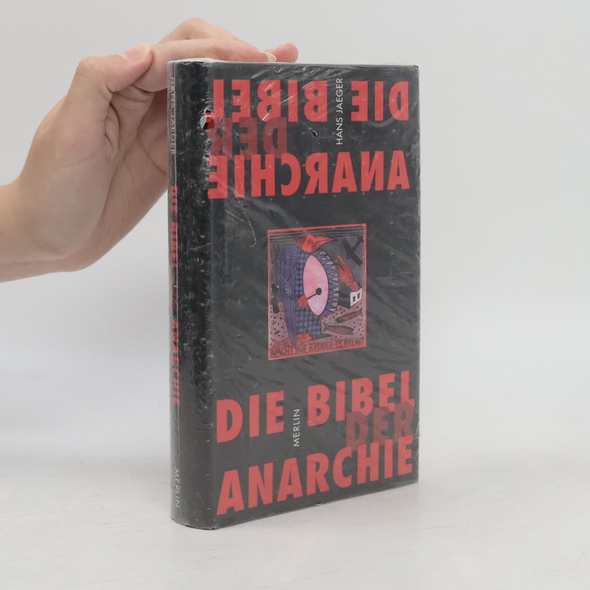 Hans Henrik Jaeger Die Bibel der Anarchie