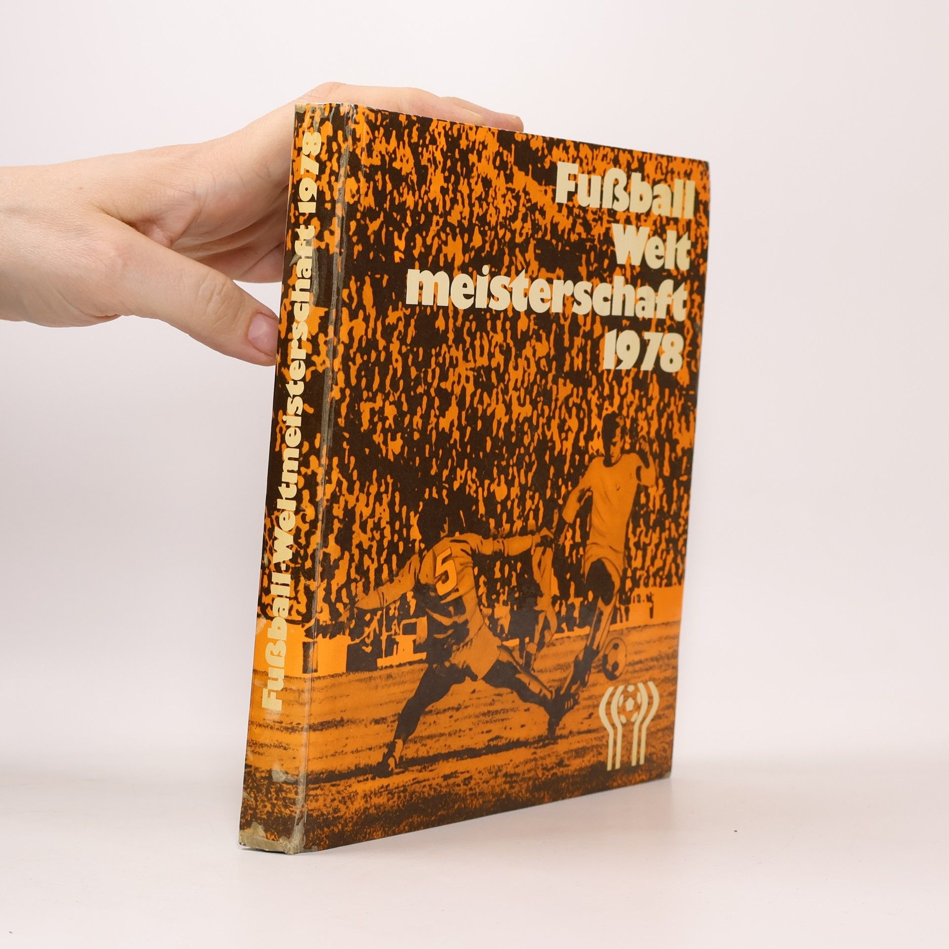 Kolektiv autorů Fußball Weltmeisterschaft 1978