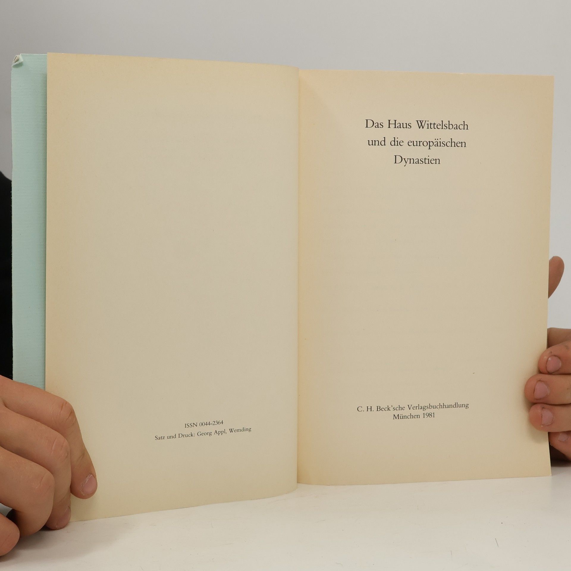 Autorenkollektiv Das Haus Wittelsbach und die europäischen Dynastien