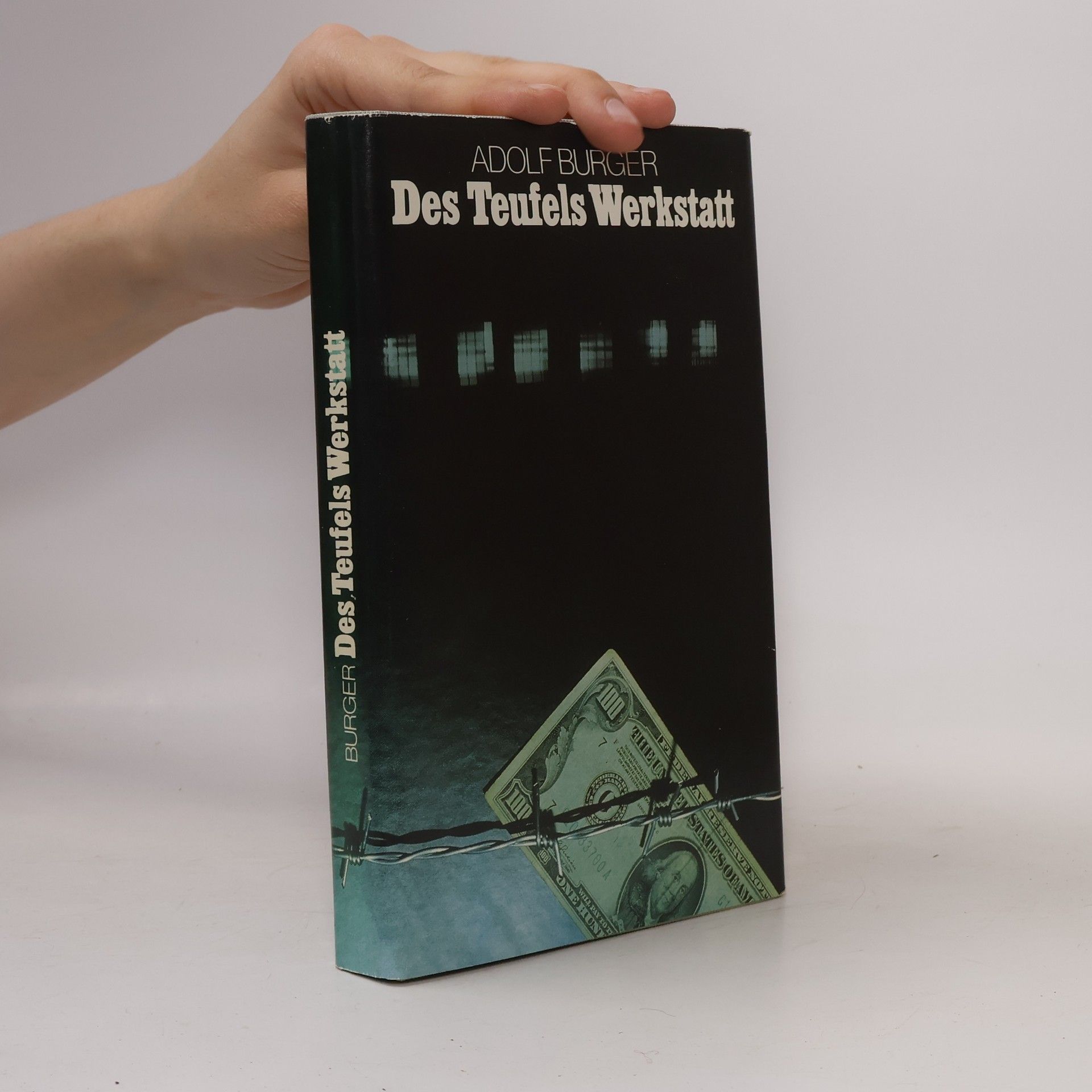 Adolf Burger Des Teufels Werkstatt