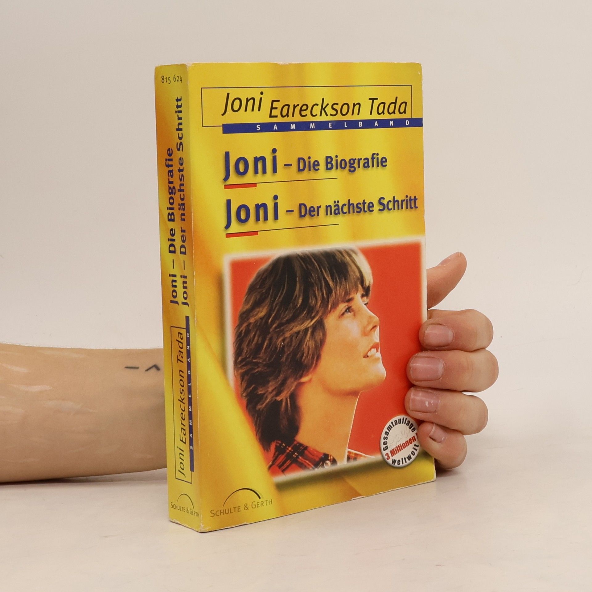 Joni Eareckson Tada Joni - Die Biografie. Joni – Der nächste Schritt