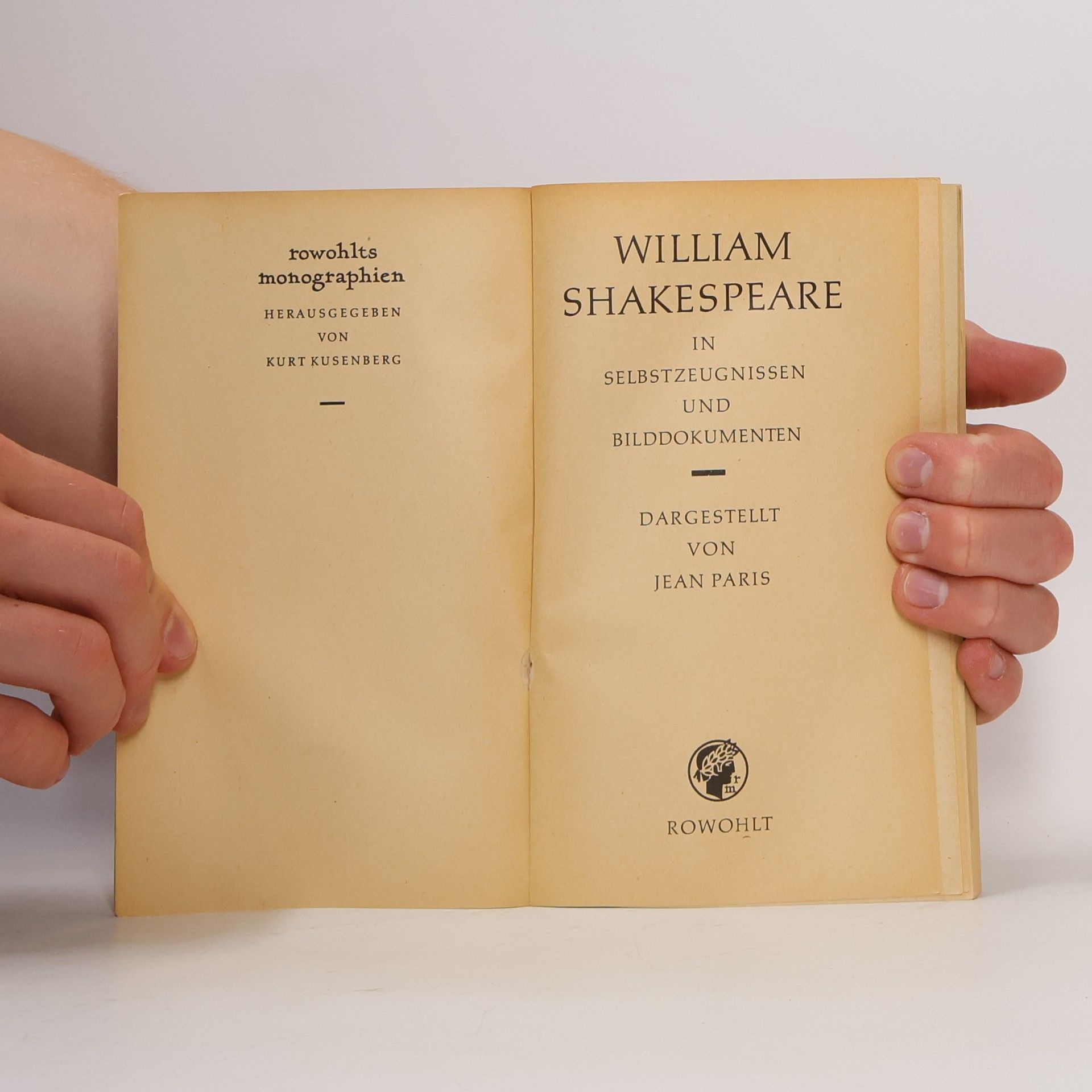 Various authors Shakespeare. Rowohlts Monographien in Selbstzeugnissen und Bilddokumenten