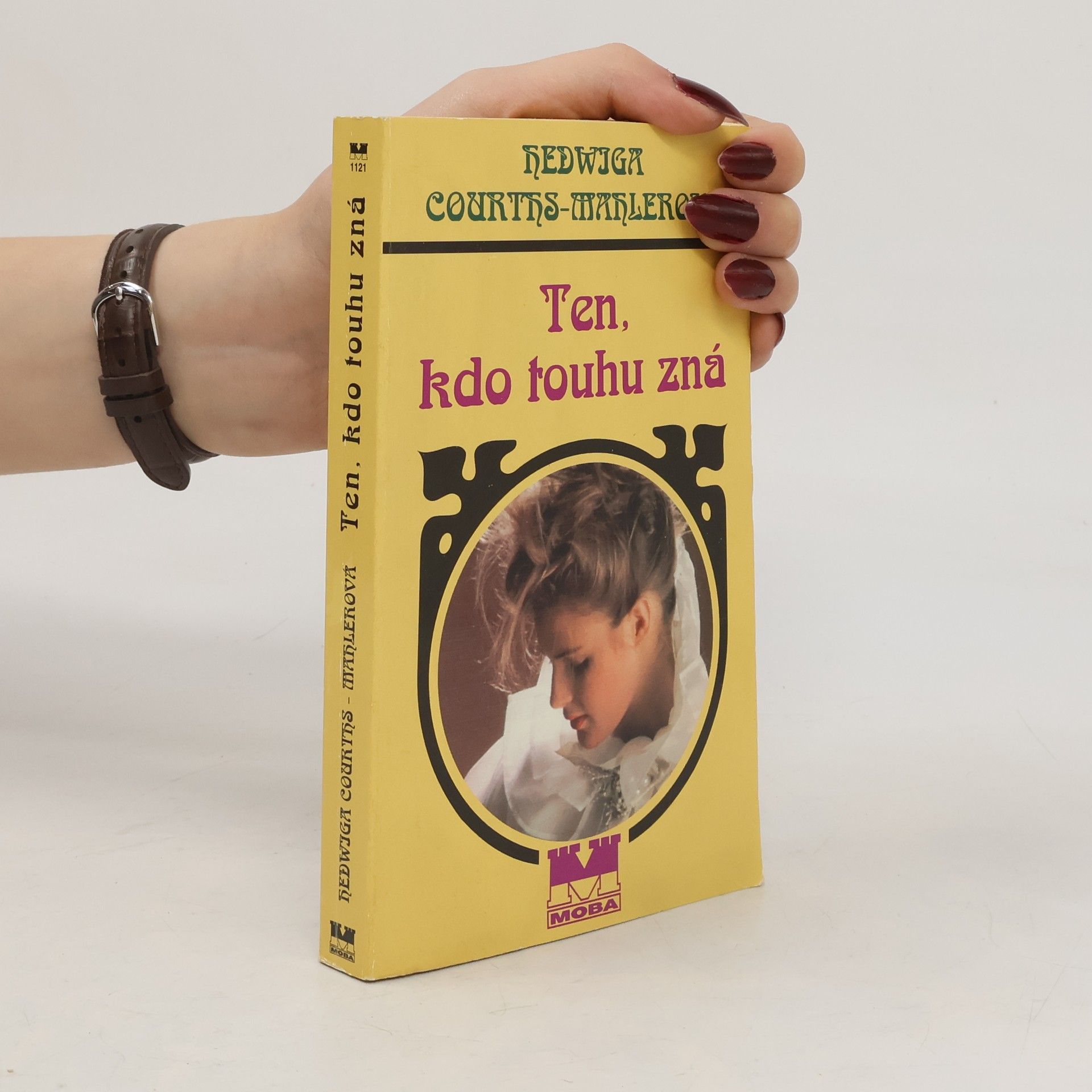 Hedwiga Courthsová-Mahlerová Ten, kdo touhu zná