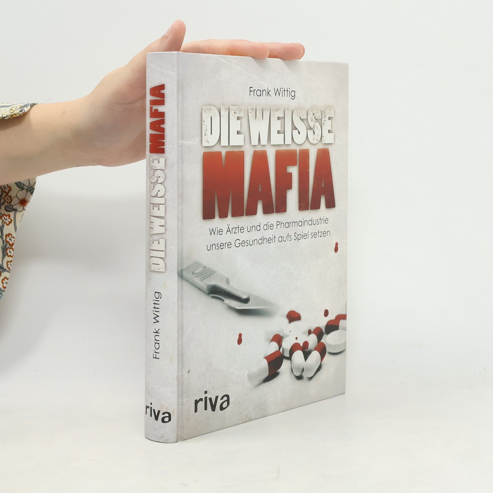 Frank Wittig Die weiße Mafia